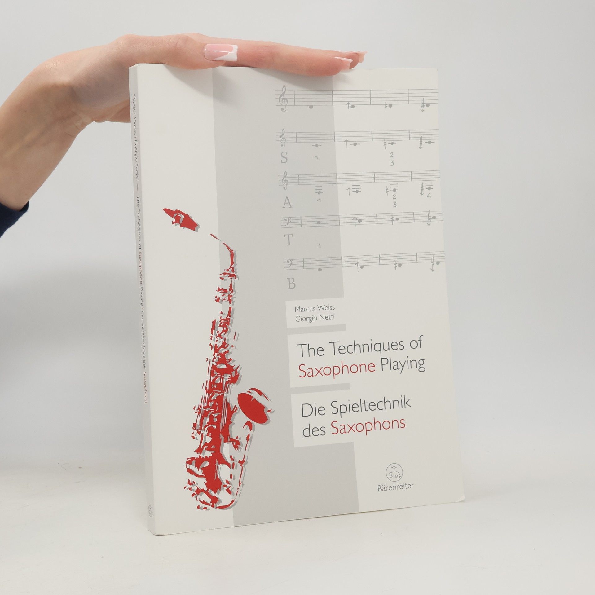 Marcus Josef Weiss The Techniques of Saxophone Playing