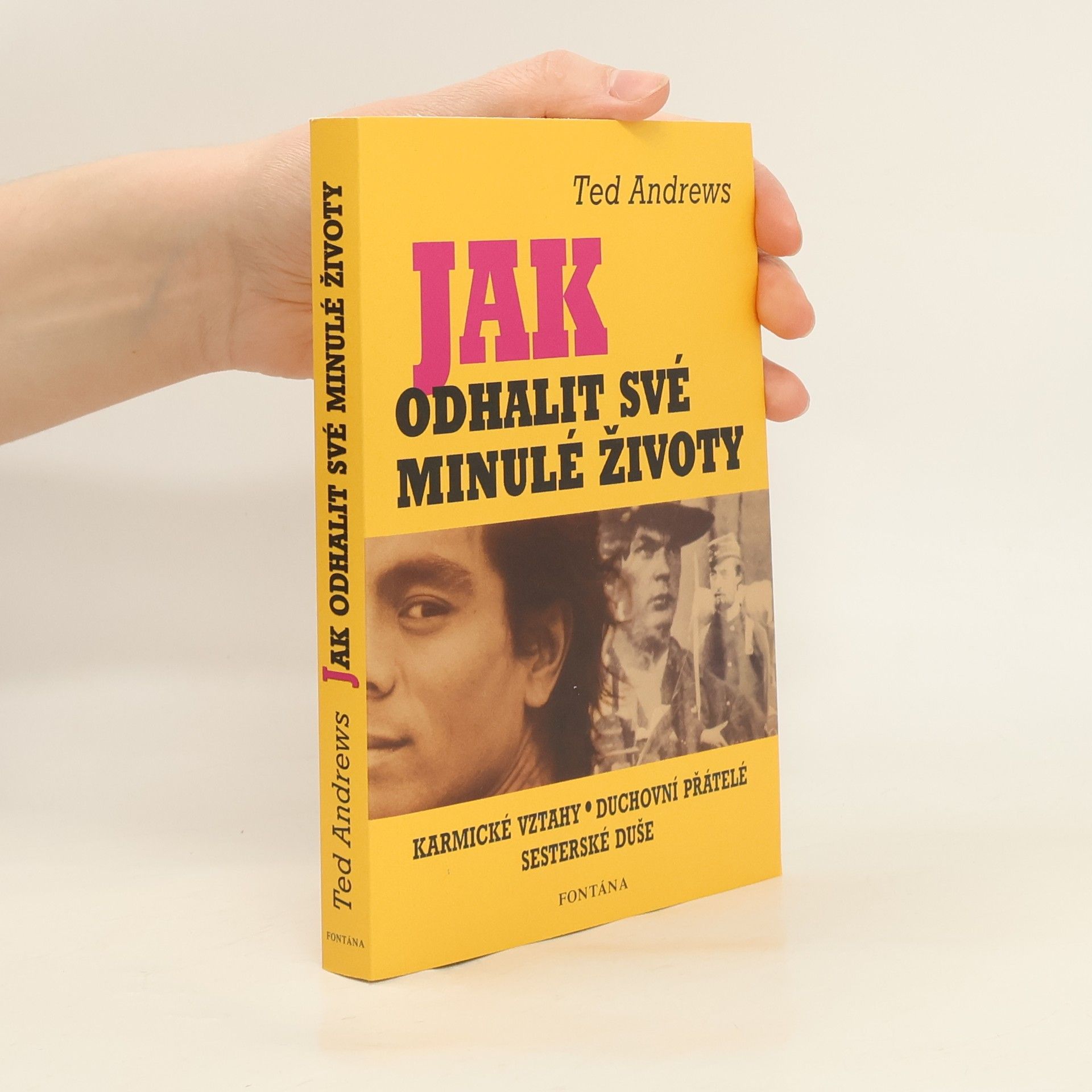 Ted Andrews Jak odhalit své minulé životy