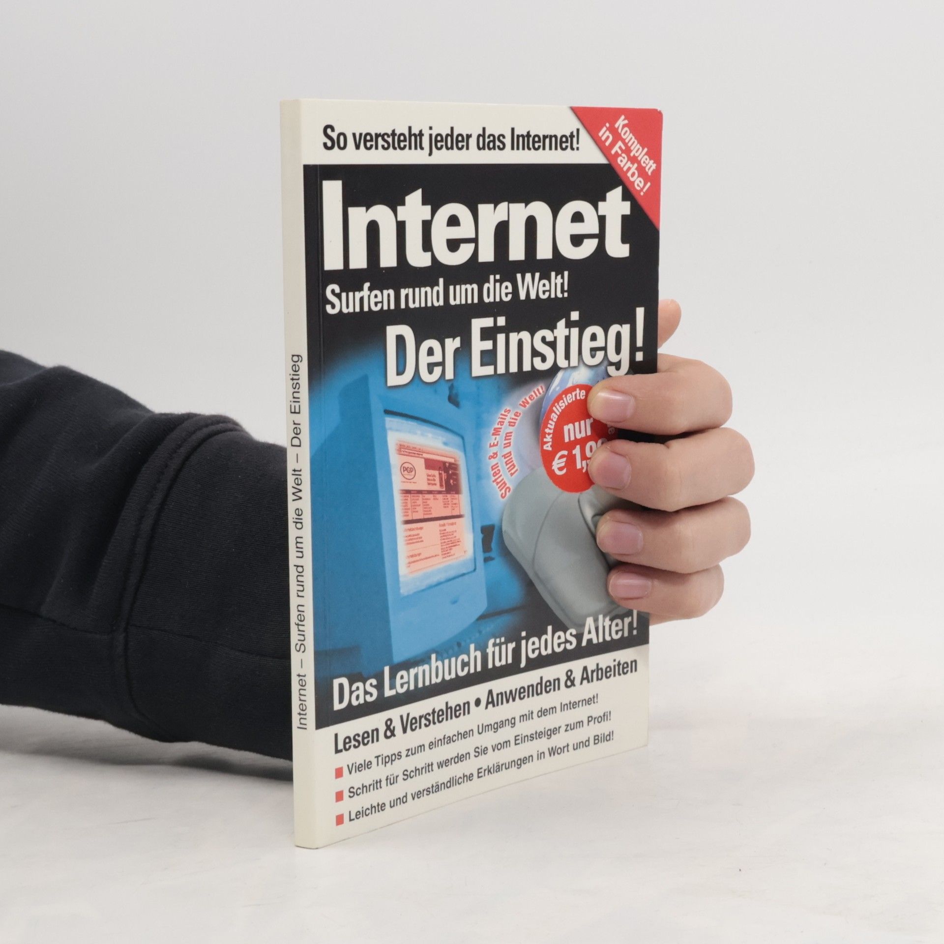 Autorenkollektiv Internet: Surfen rund um die Welt! Der Einstieg!