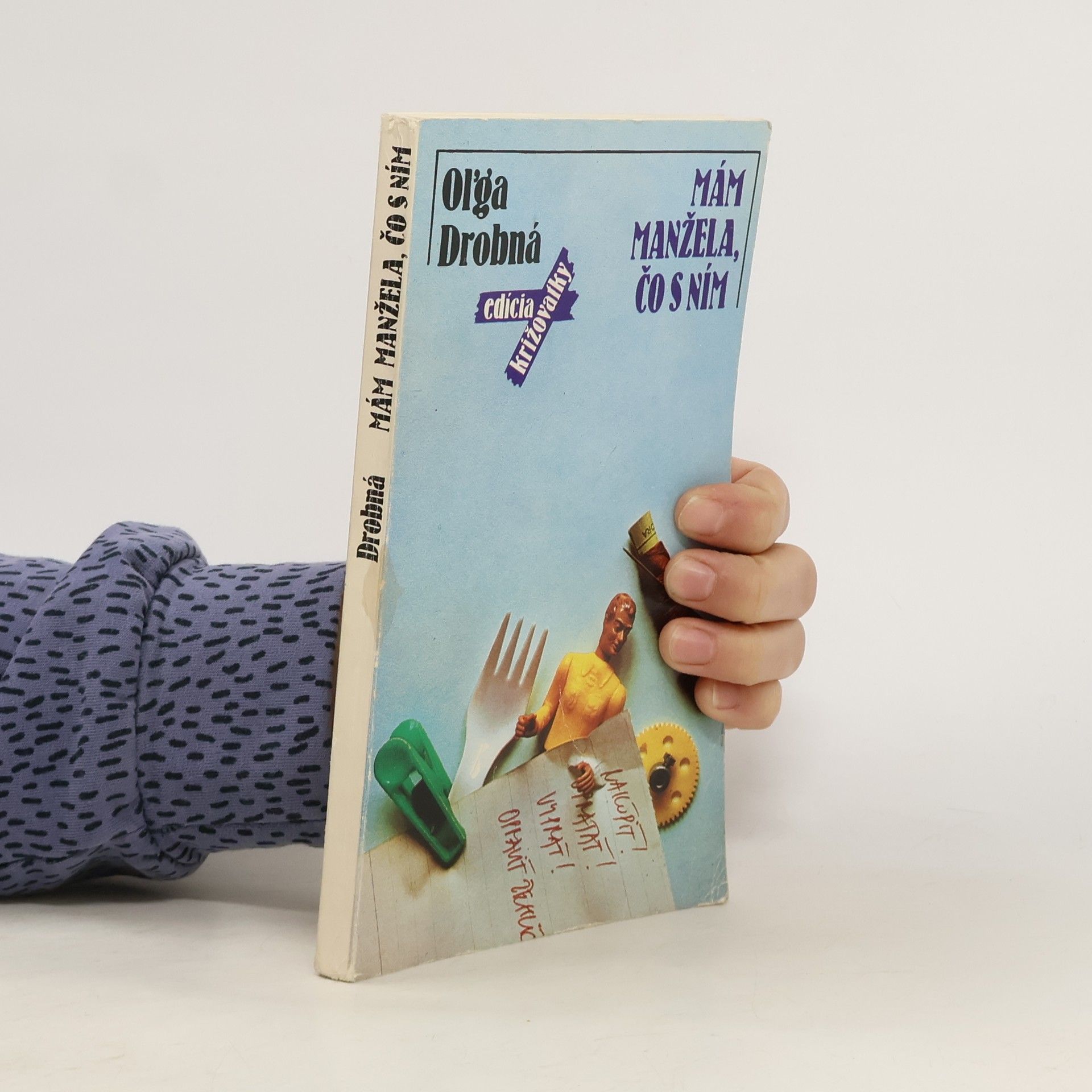 Mám manžela, čo s ním