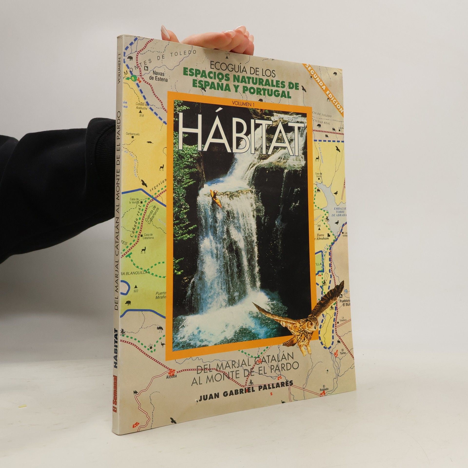 Ecoguía de los Espacios Naturales de España y Portugal - 1: Hábitat