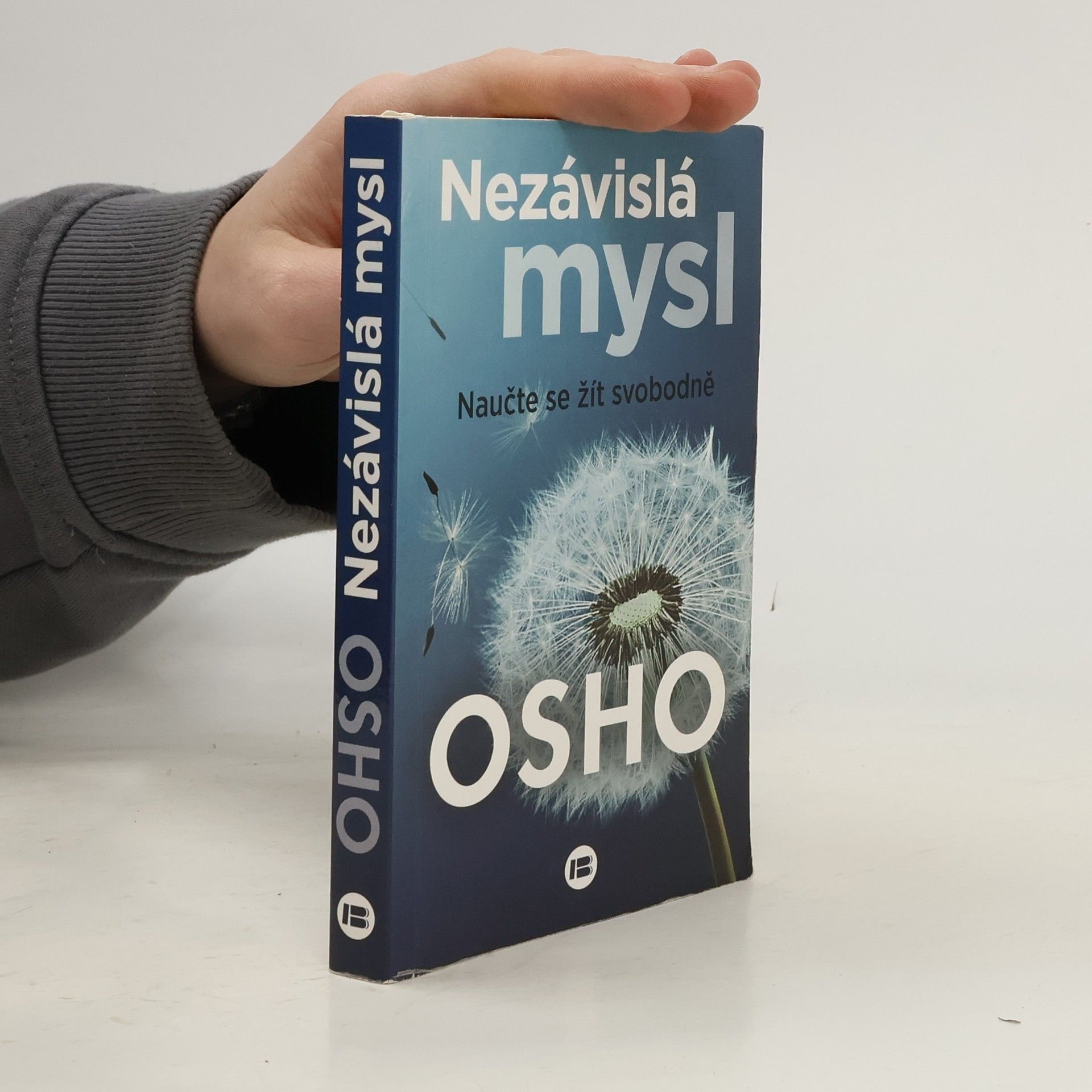 Osho Nezávislá mysl. Naučte se žít svobodně