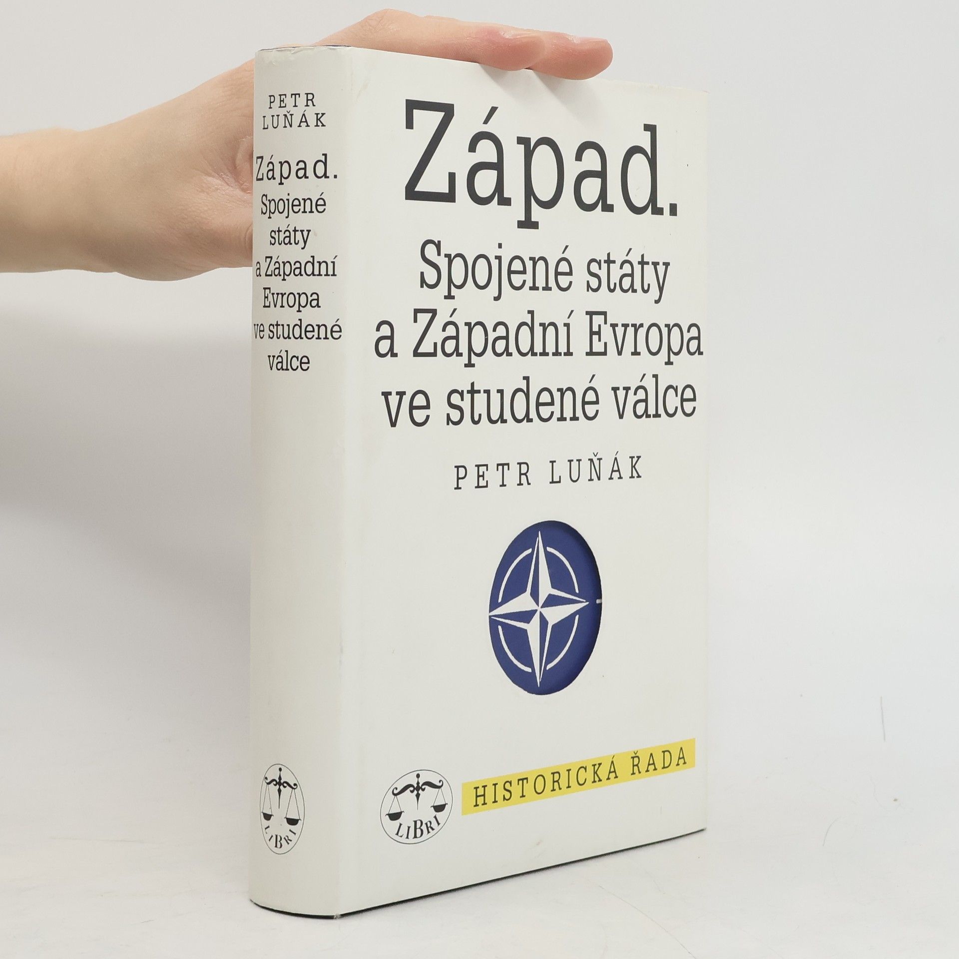 Západ. Spojené státy a Západní Evropa ve studené válce