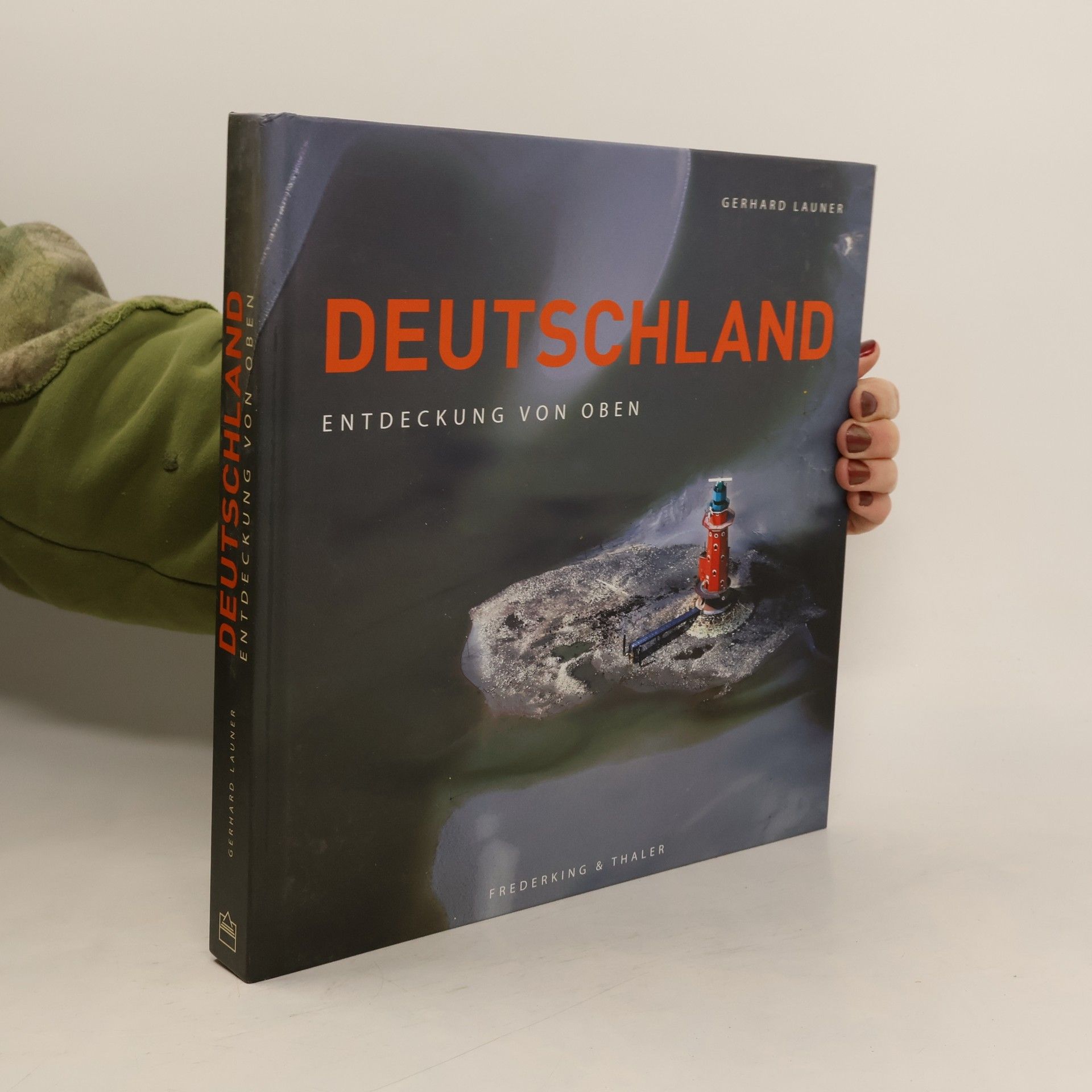 Gerhard Launer Deutschland: Entdeckung von Oben