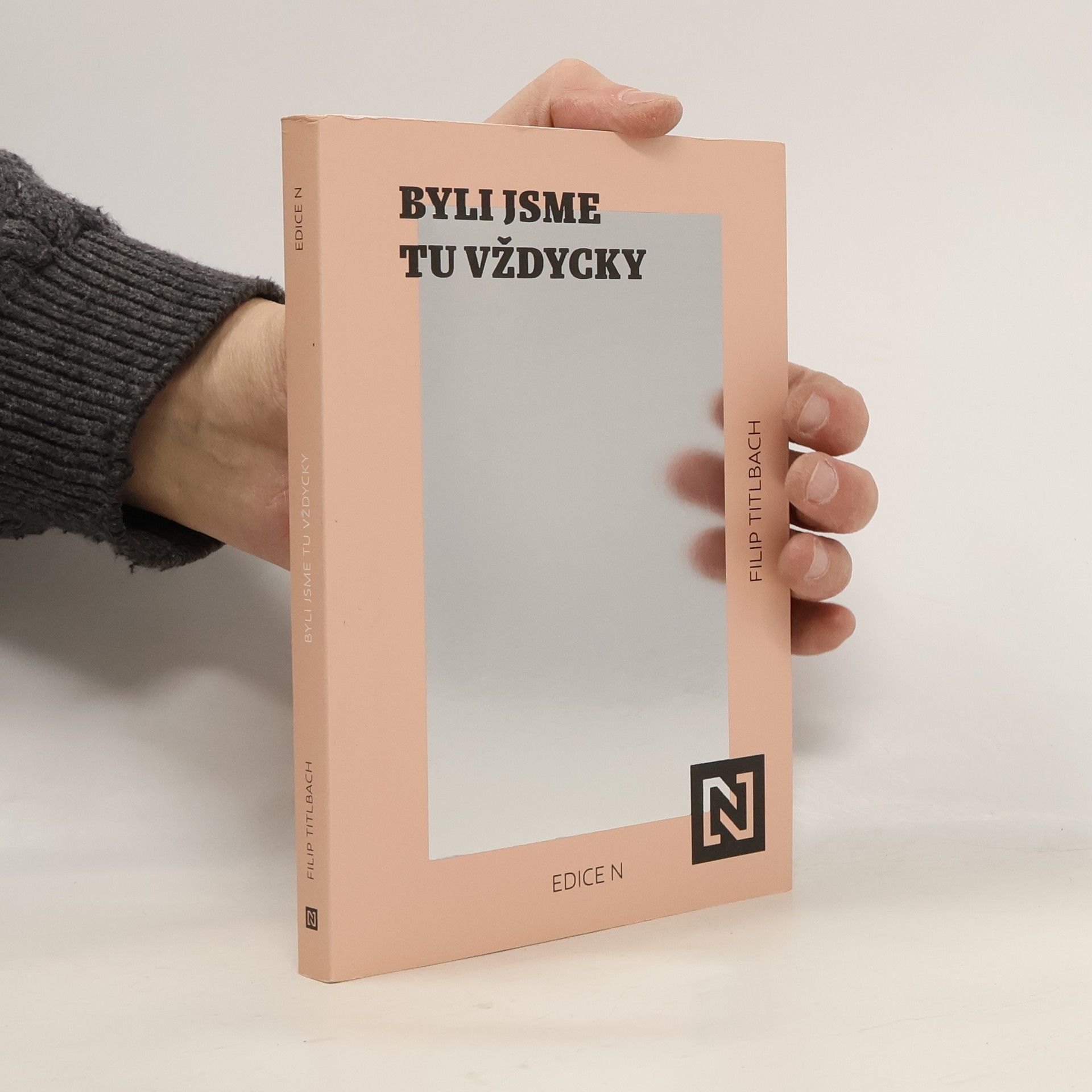 Byli jsme tu vždycky