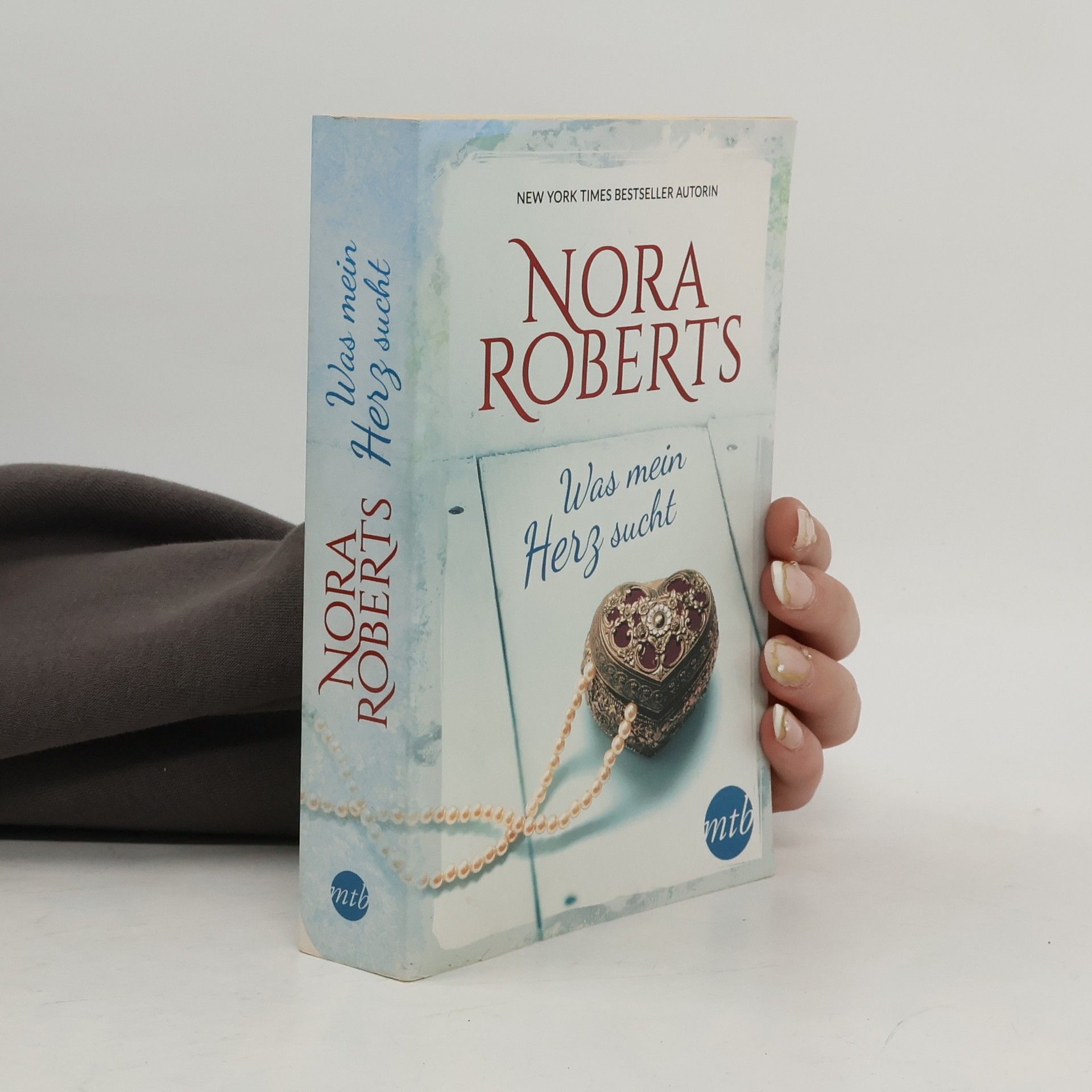 Nora Roberts Was mein Herz sucht