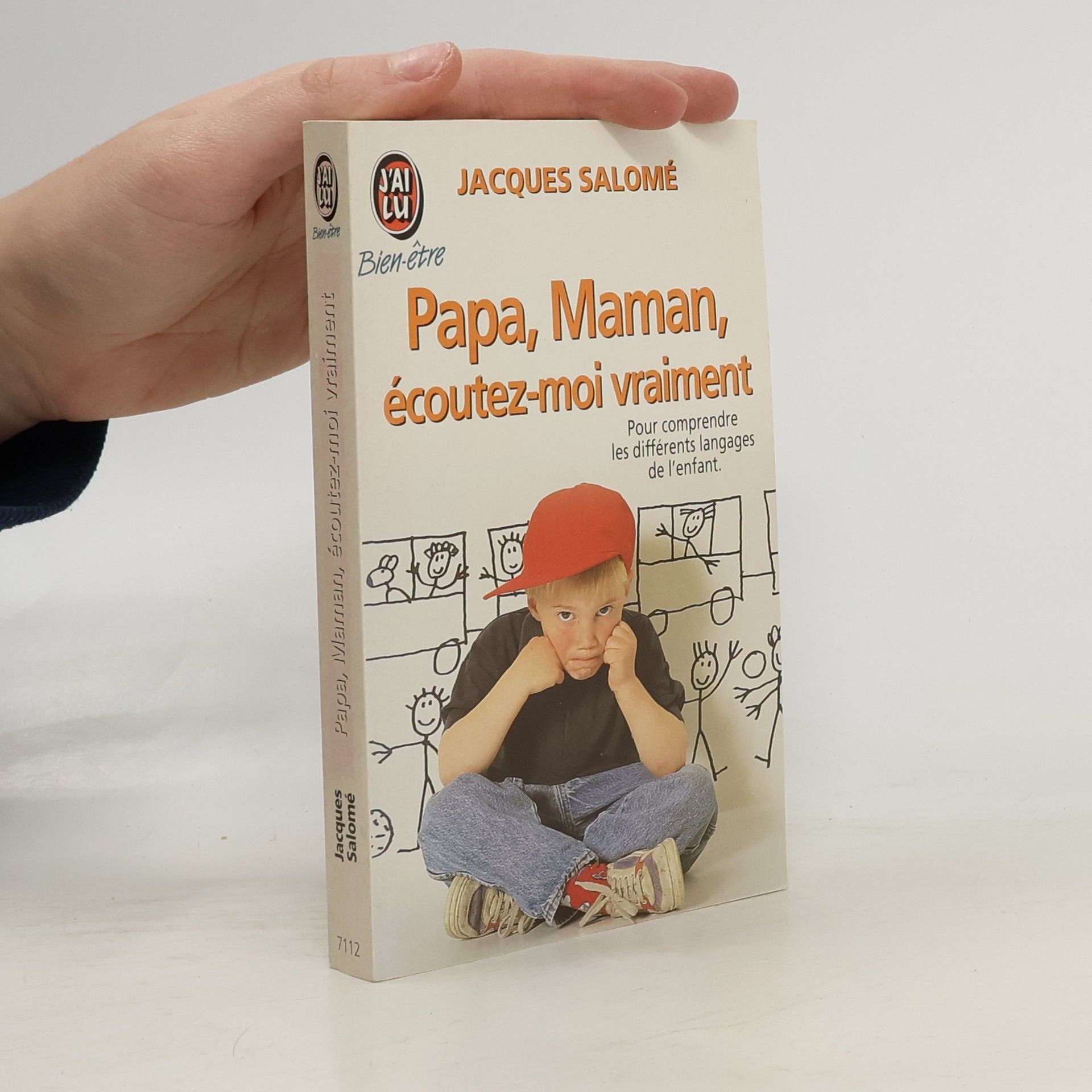 Jacques Salomé Papa, Maman, écoutez-moi vraiment