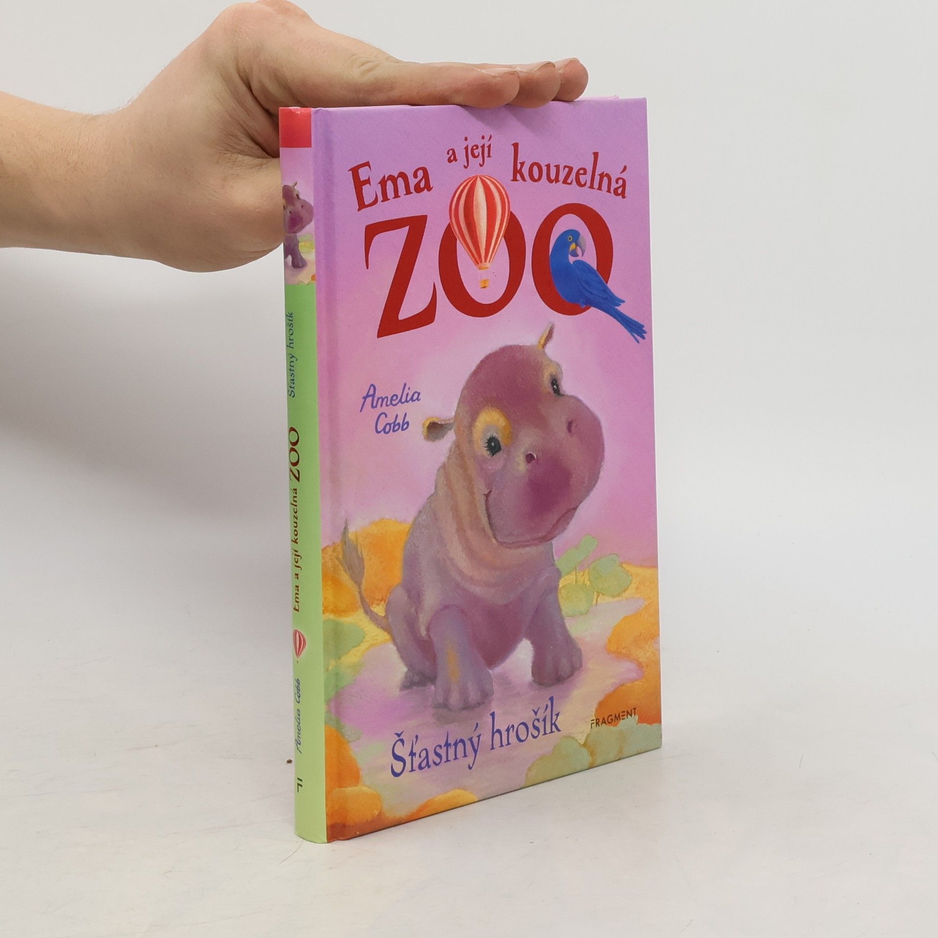 Eva Brožová Ema a její kouzelná zoo. Šťastný hrošík