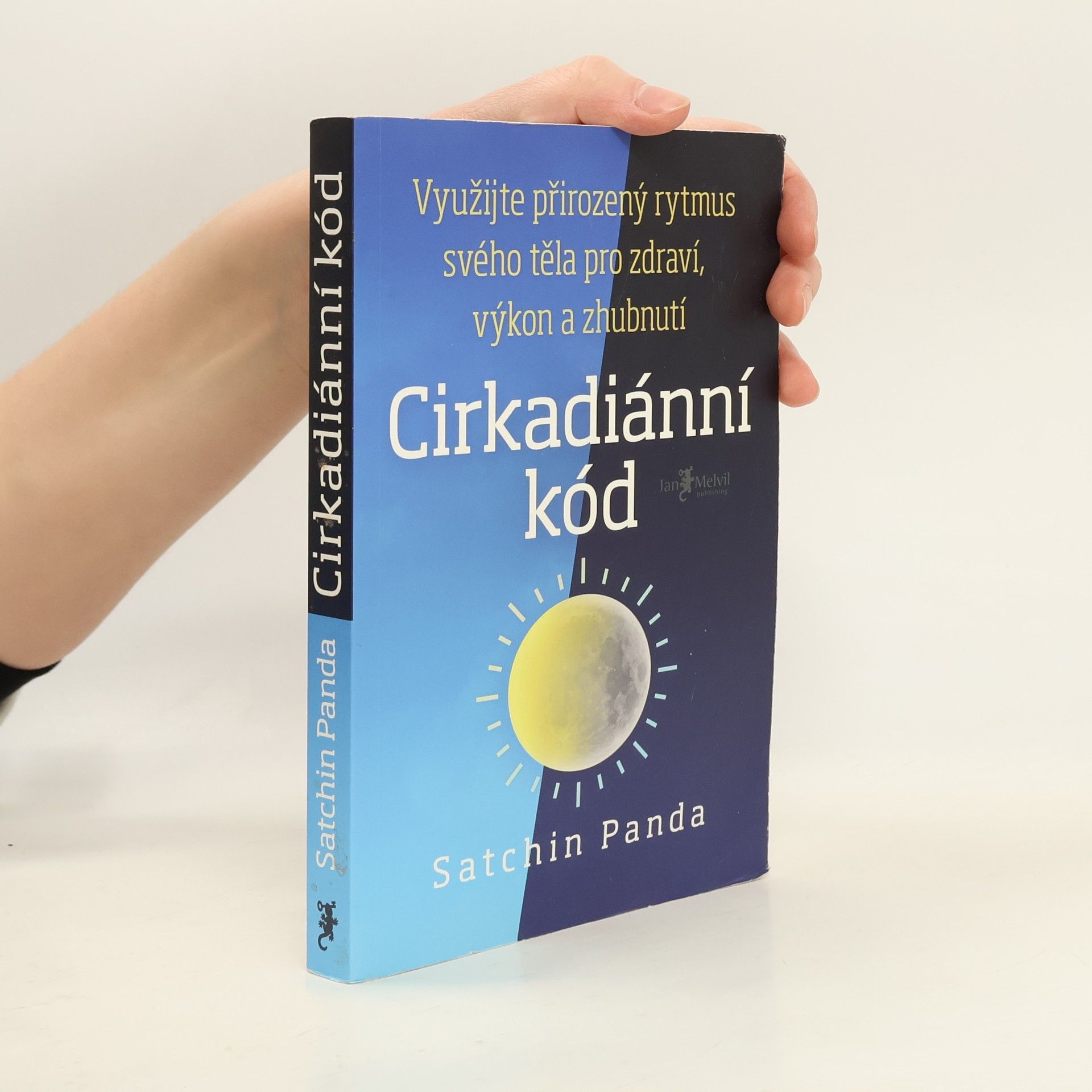 Satchin Panda, PhD Cirkadiánní kód