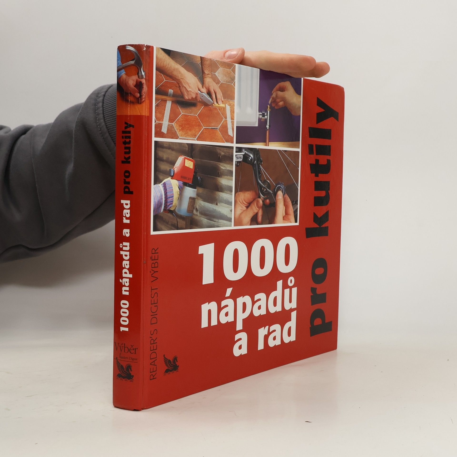 1000 nápadů a rad pro kutily