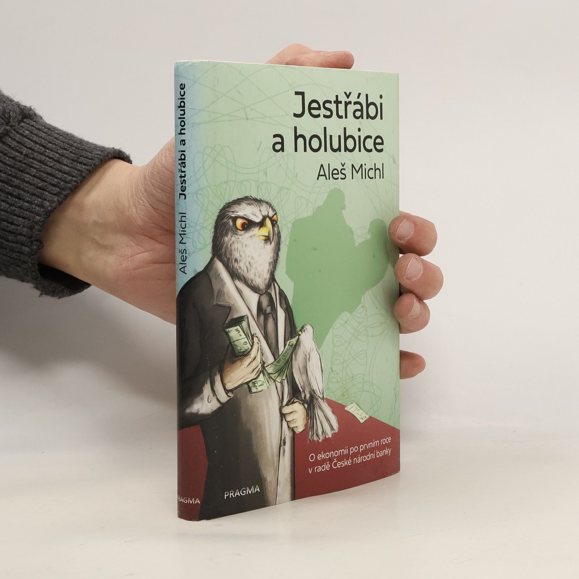 Aleš Michl Jestřábi a holubice