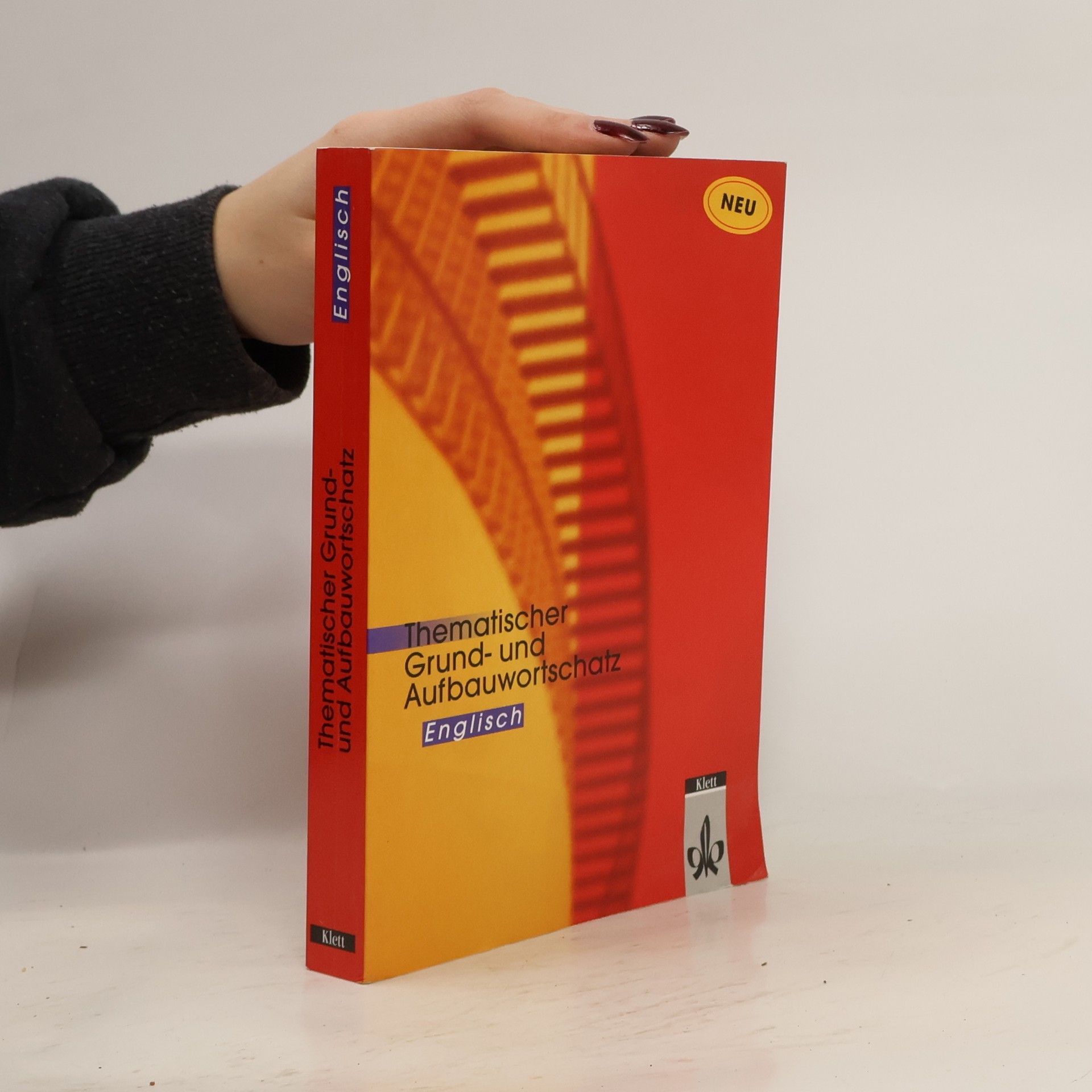 Kolektiv autorů Thematischer Grund- und Aufbauwortschatz Englisch