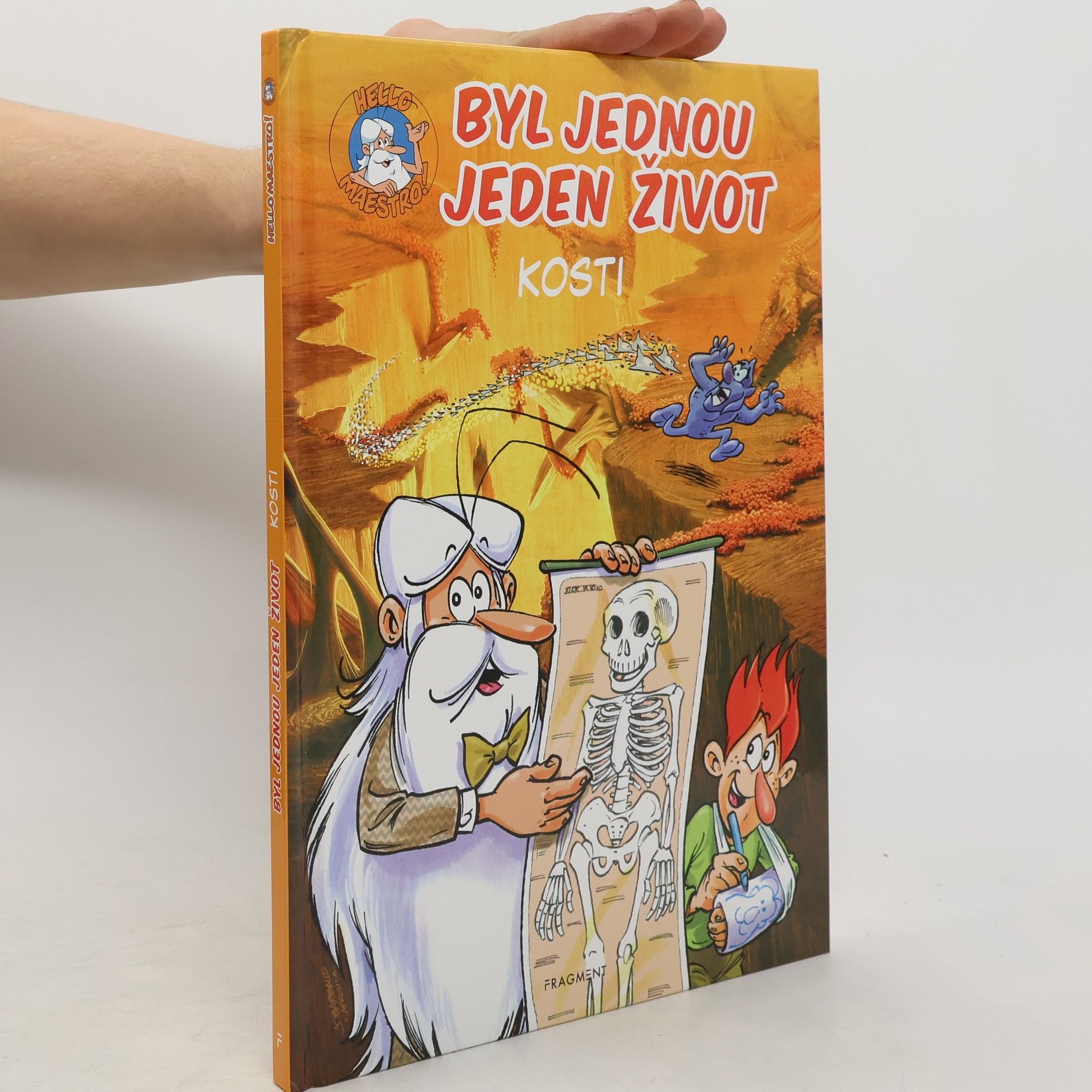 Byl jednou jeden život. Kosti