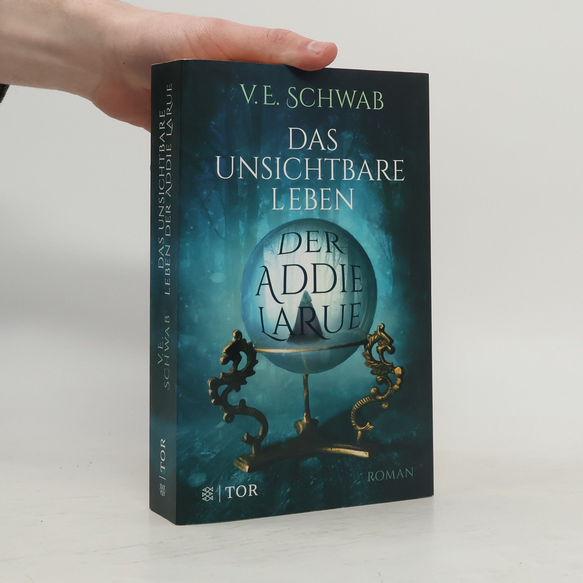 V. E. Schwab Das unsichtbare Leben der Addie LaRue