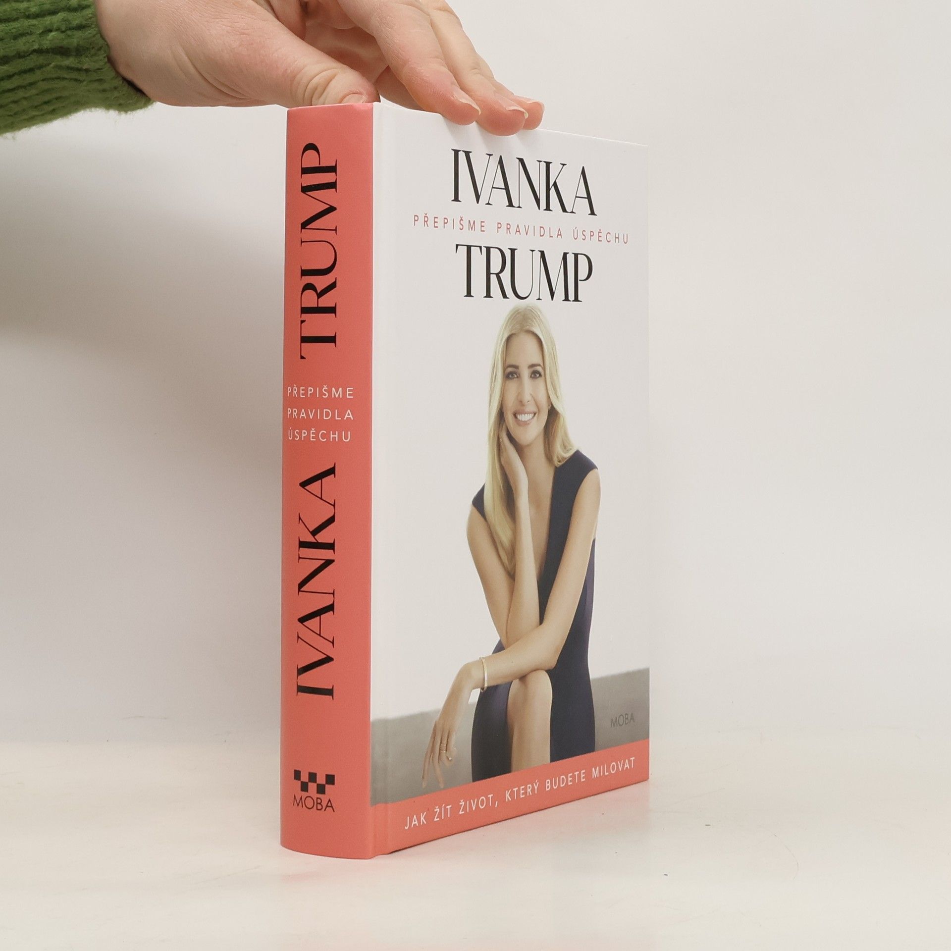 Přepišme pravidla úspěchu. Jak žít život, který budete milovat