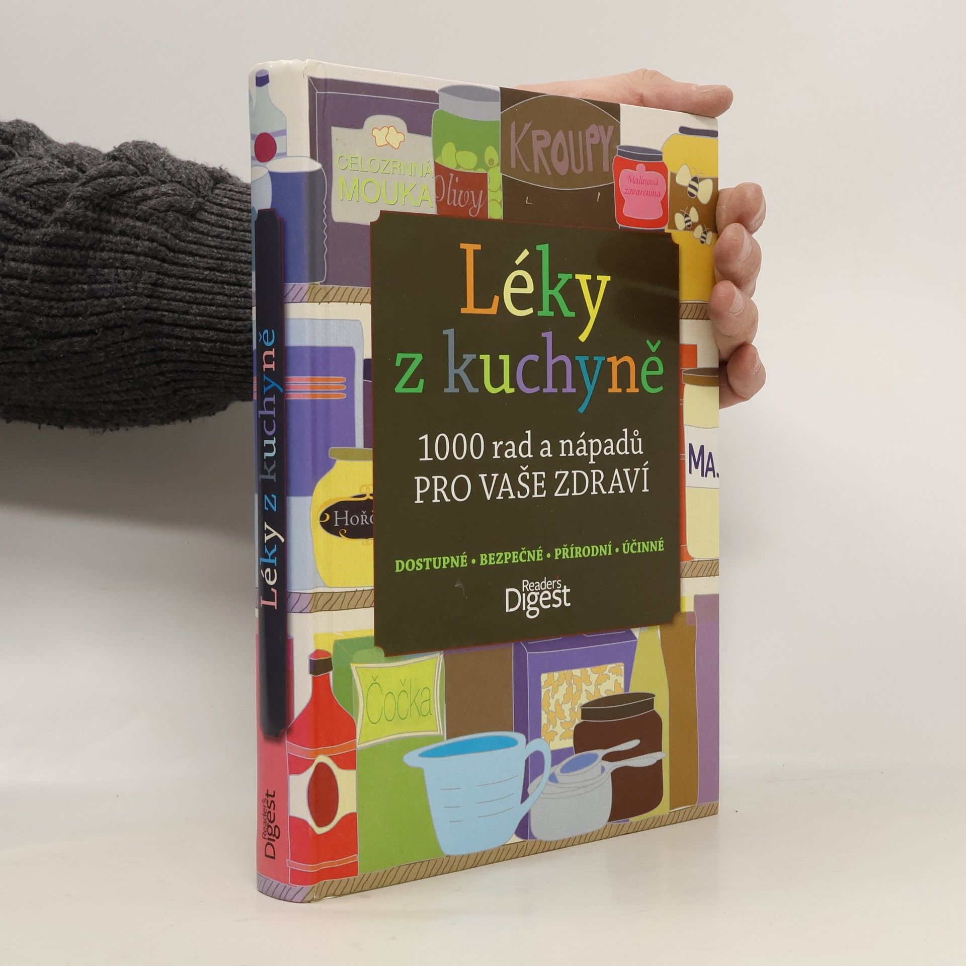 Léky z kuchyně : 1000 rad a nápadů pro vaše zdraví