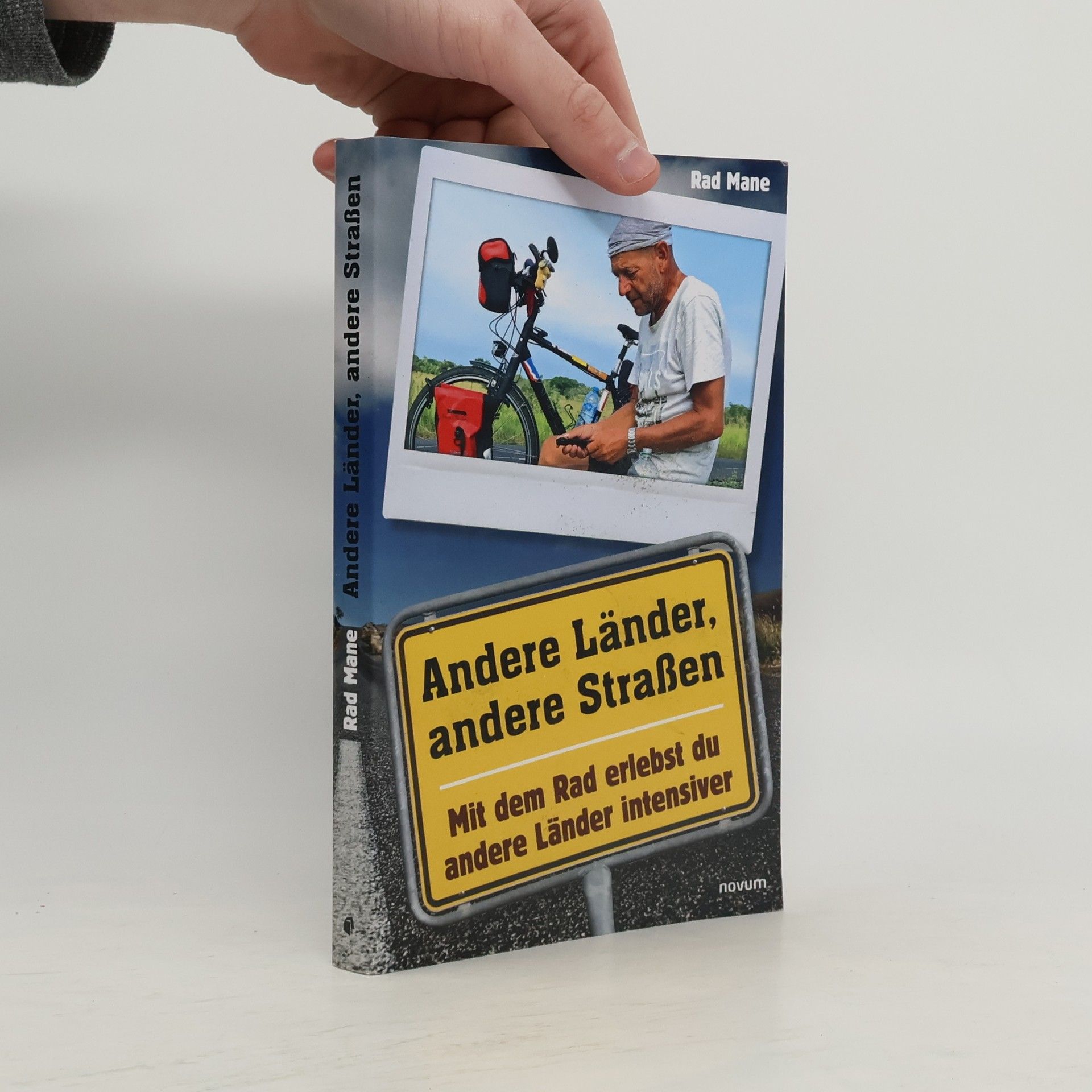 Rad Mane Andere Länder, andere Straßen