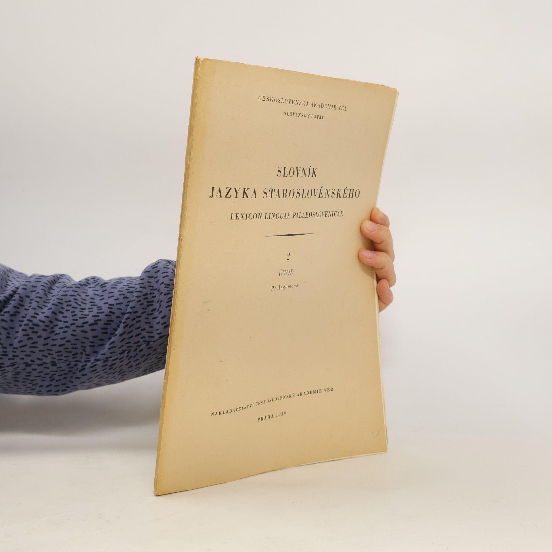 Collectif d'auteurs Slovník jazyka staroslověnského. Lexicon linguae palaeoslovenicae2