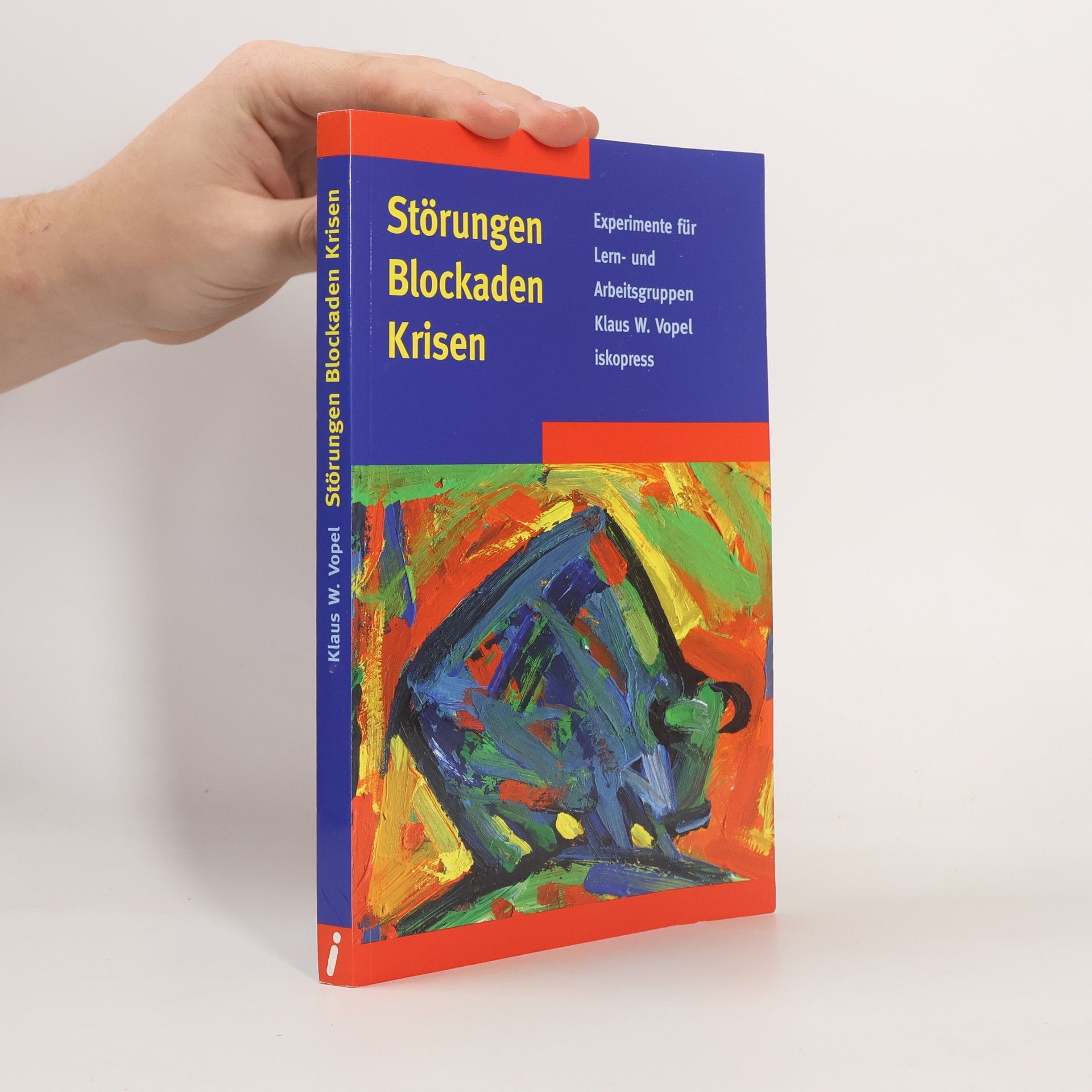 Klaus W. Vopel Störungen, Blockaden, Krisen