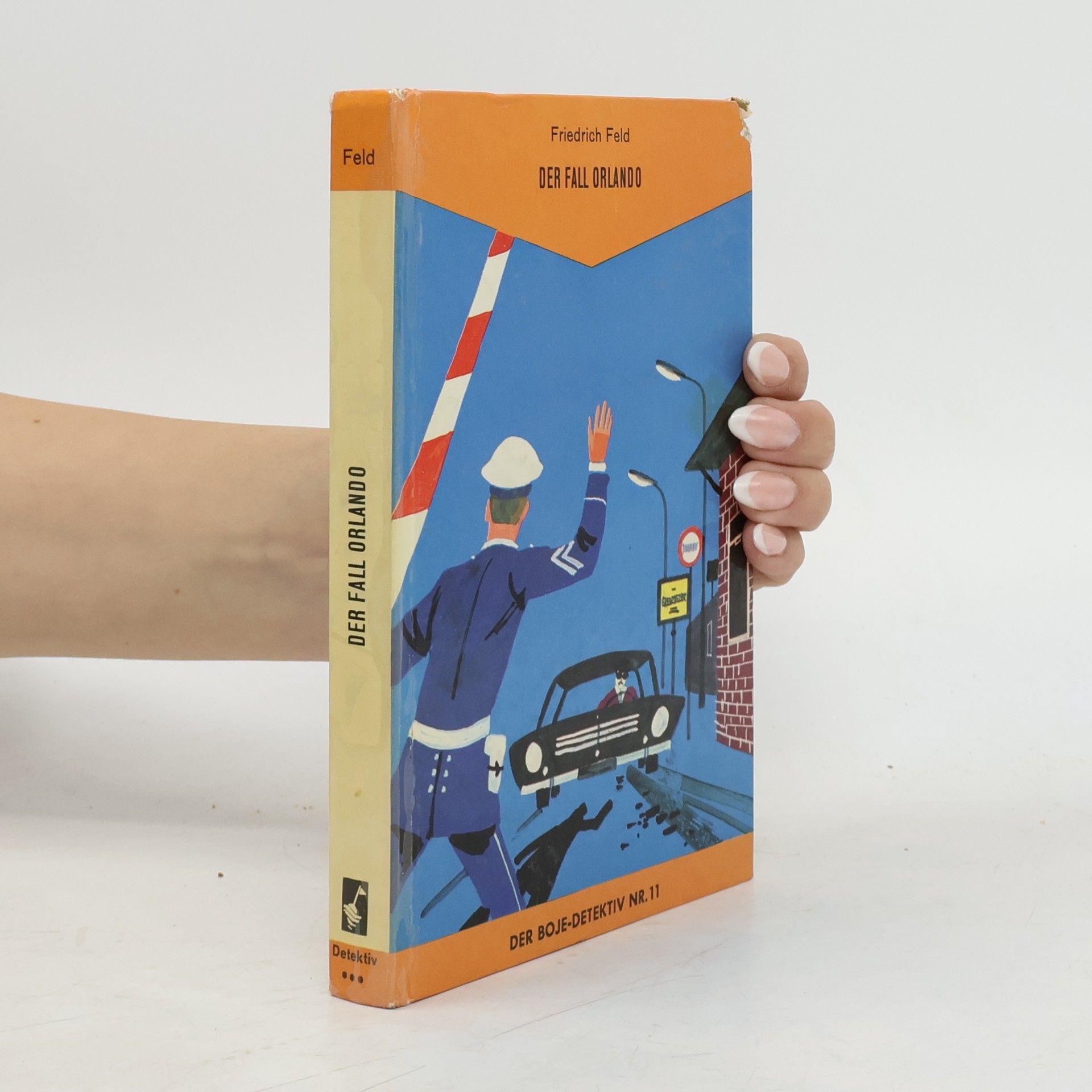 Friedrich Feld Der Fall Orlando