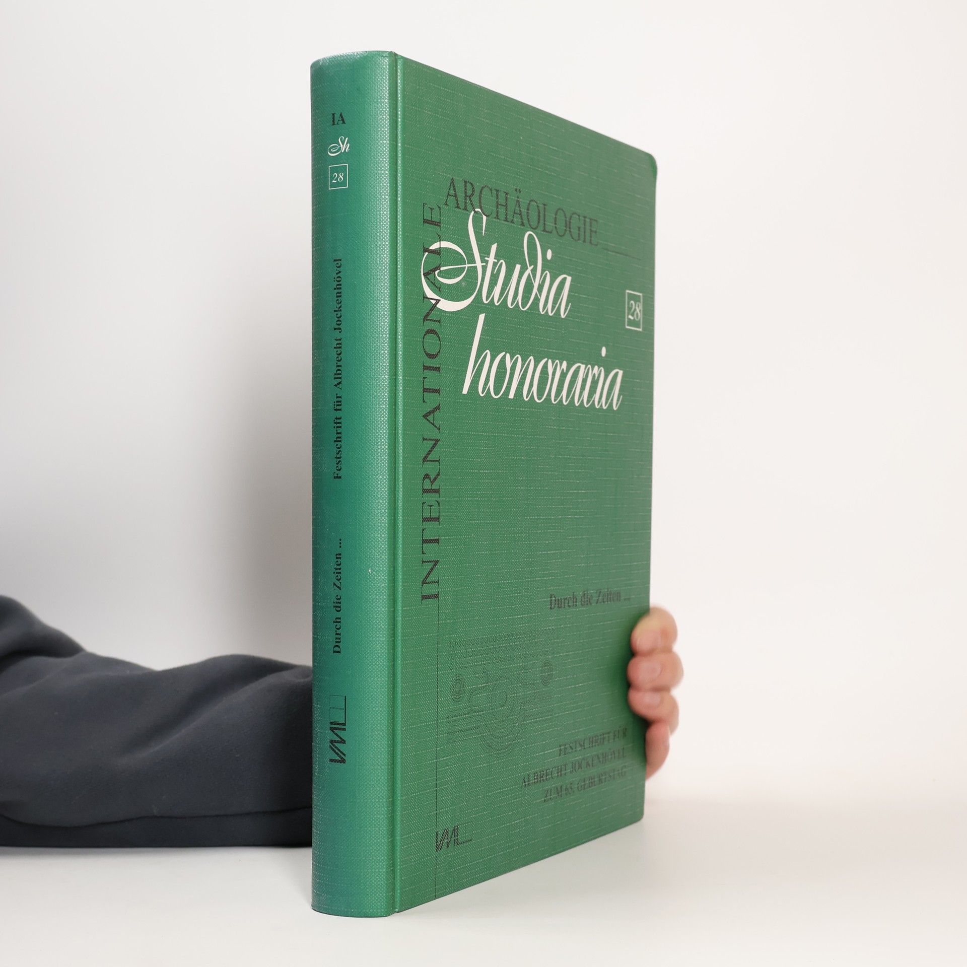 Internationale Archäologie - Studia honoraria - 28: Durch die Zeiten ...