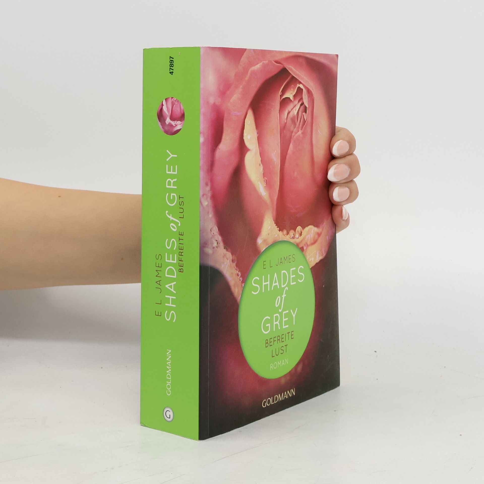 E. L. James Shades of Grey. Befreite Lust