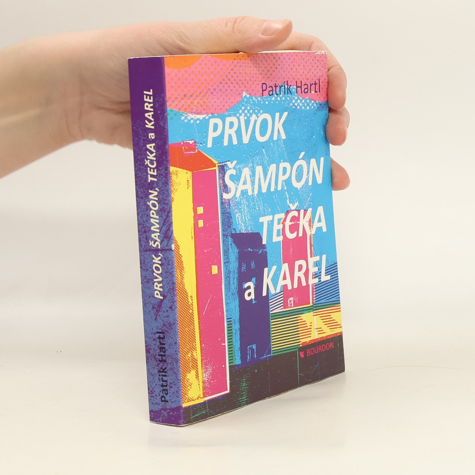 Patrik Hartl Prvok, Šampón, Tečka a Karel