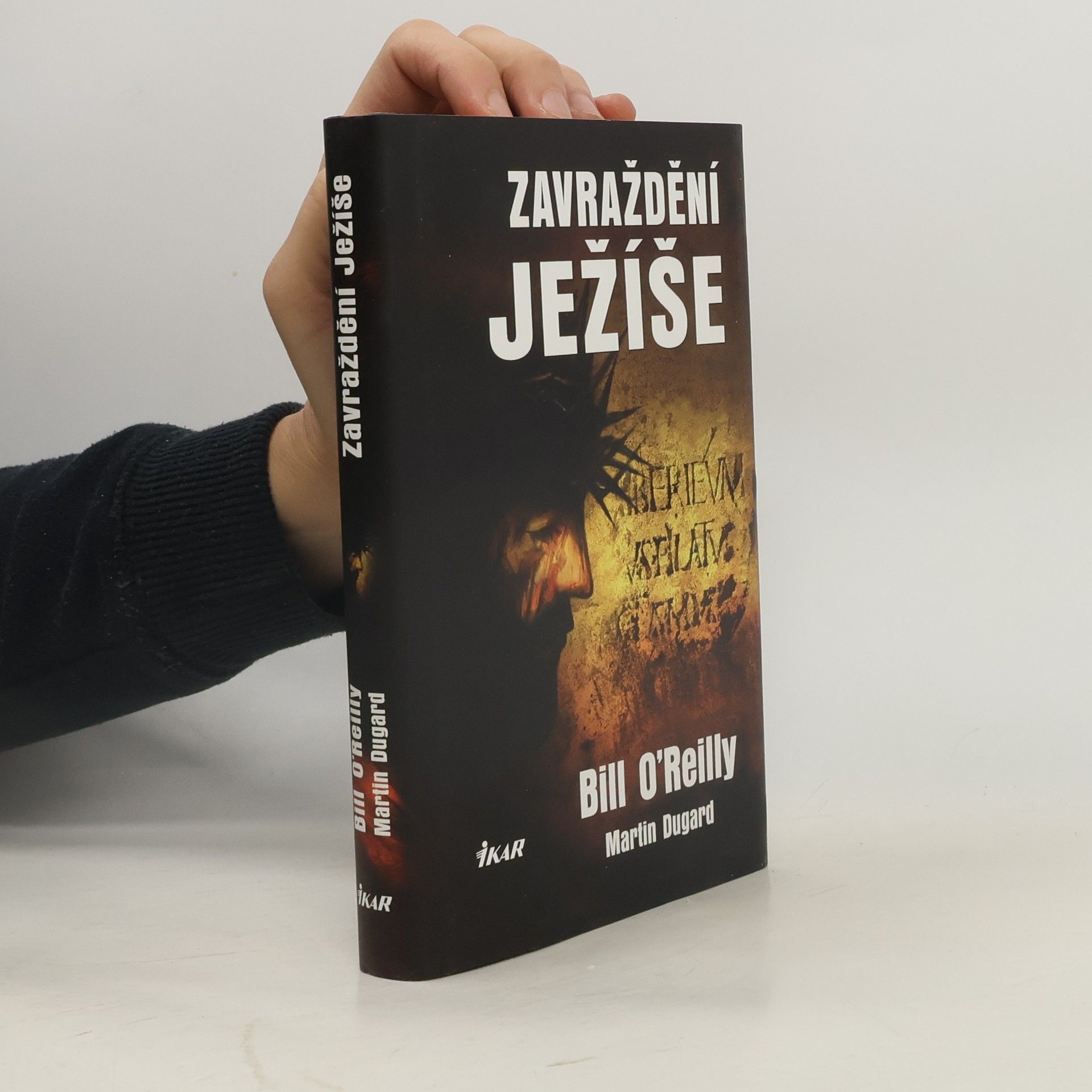 Bill O. Reilly Zavraždění Ježíše