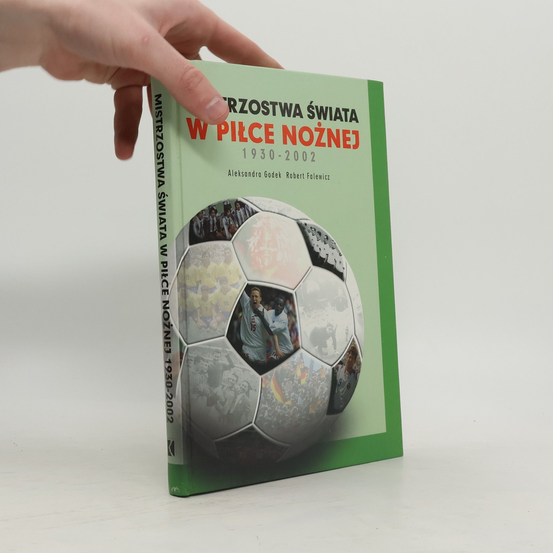Aleksandra Godek Mistrzostwa świata w piłce nożnej 1930-2002