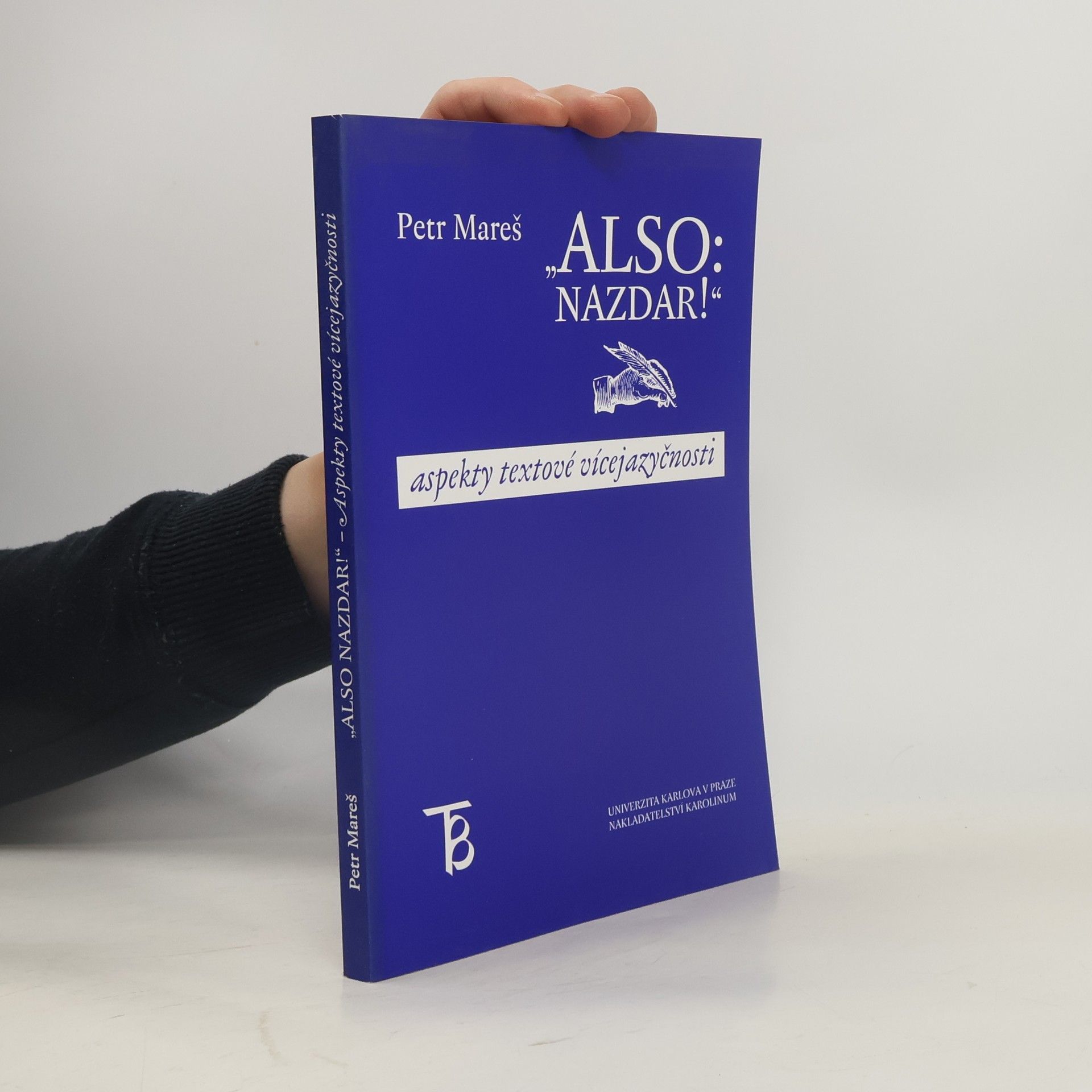 Petr Mareš Also: Nazdar!