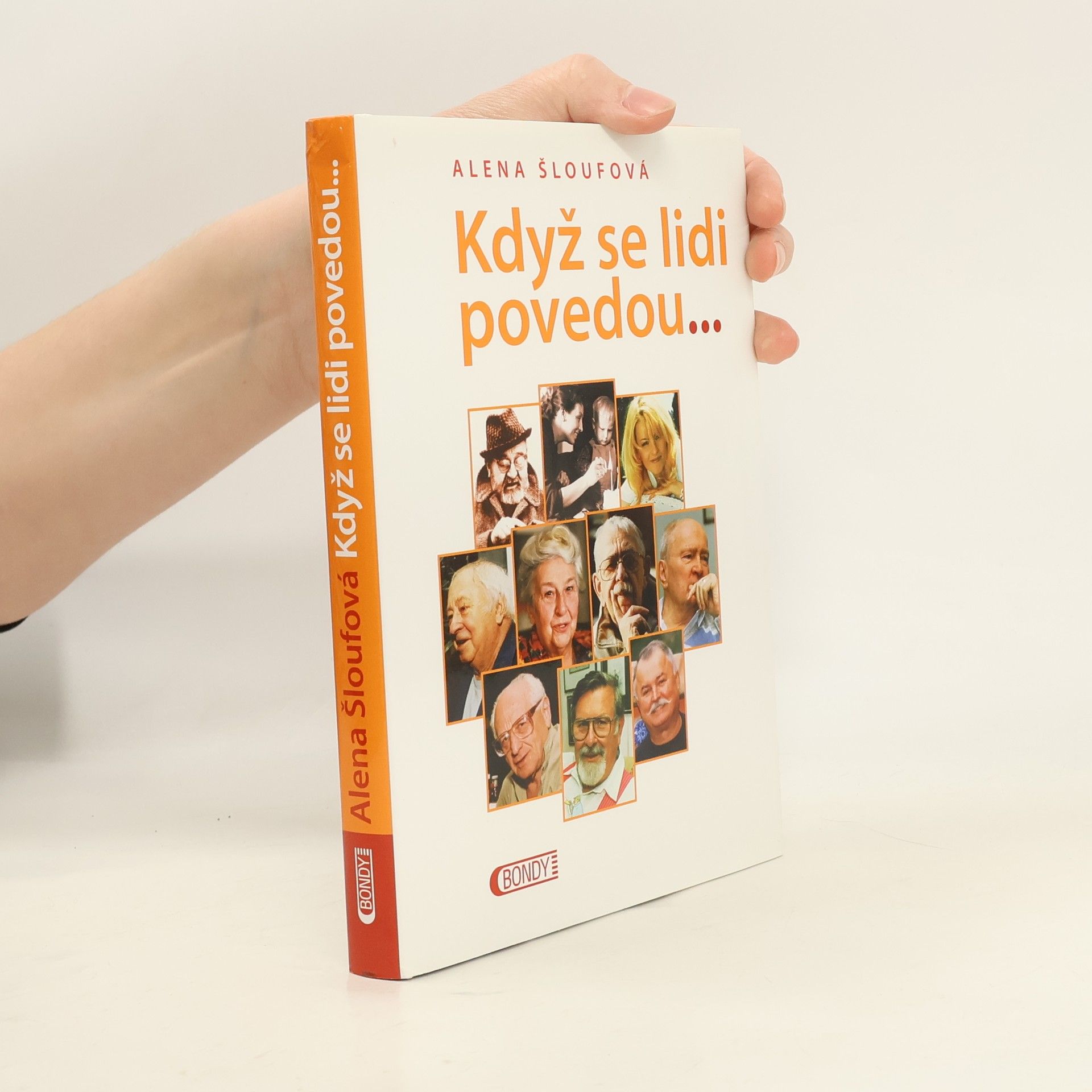 Alena Šloufová Když se lidi povedou