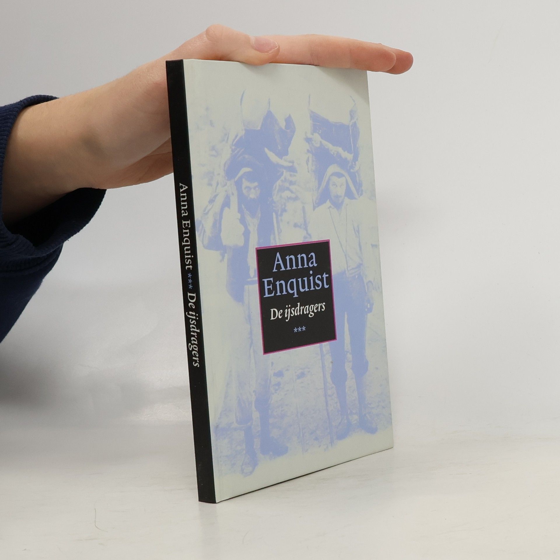 Anna Enquist De ijsdragers