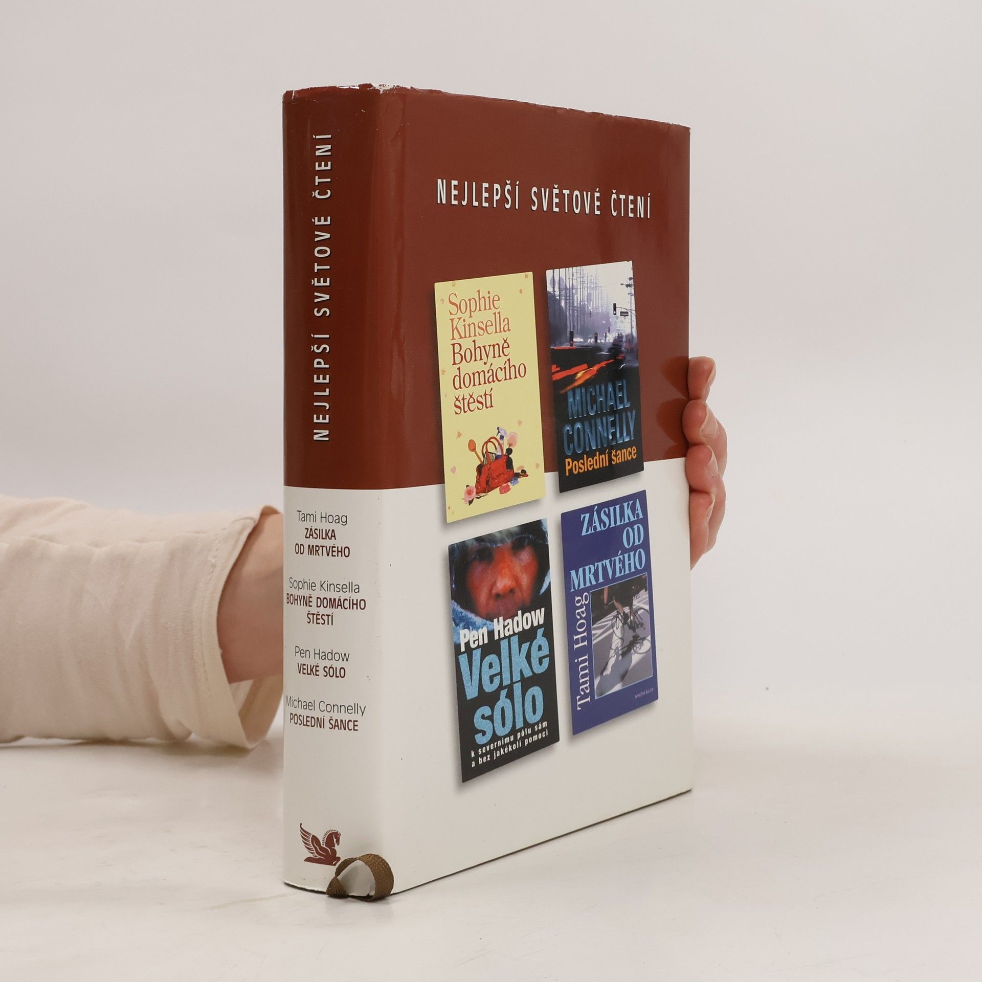 Nejlepší světové čtení. Bohyně domácího štěstí. Poslední šance. Velké sólo. Zásilka od mrtvého