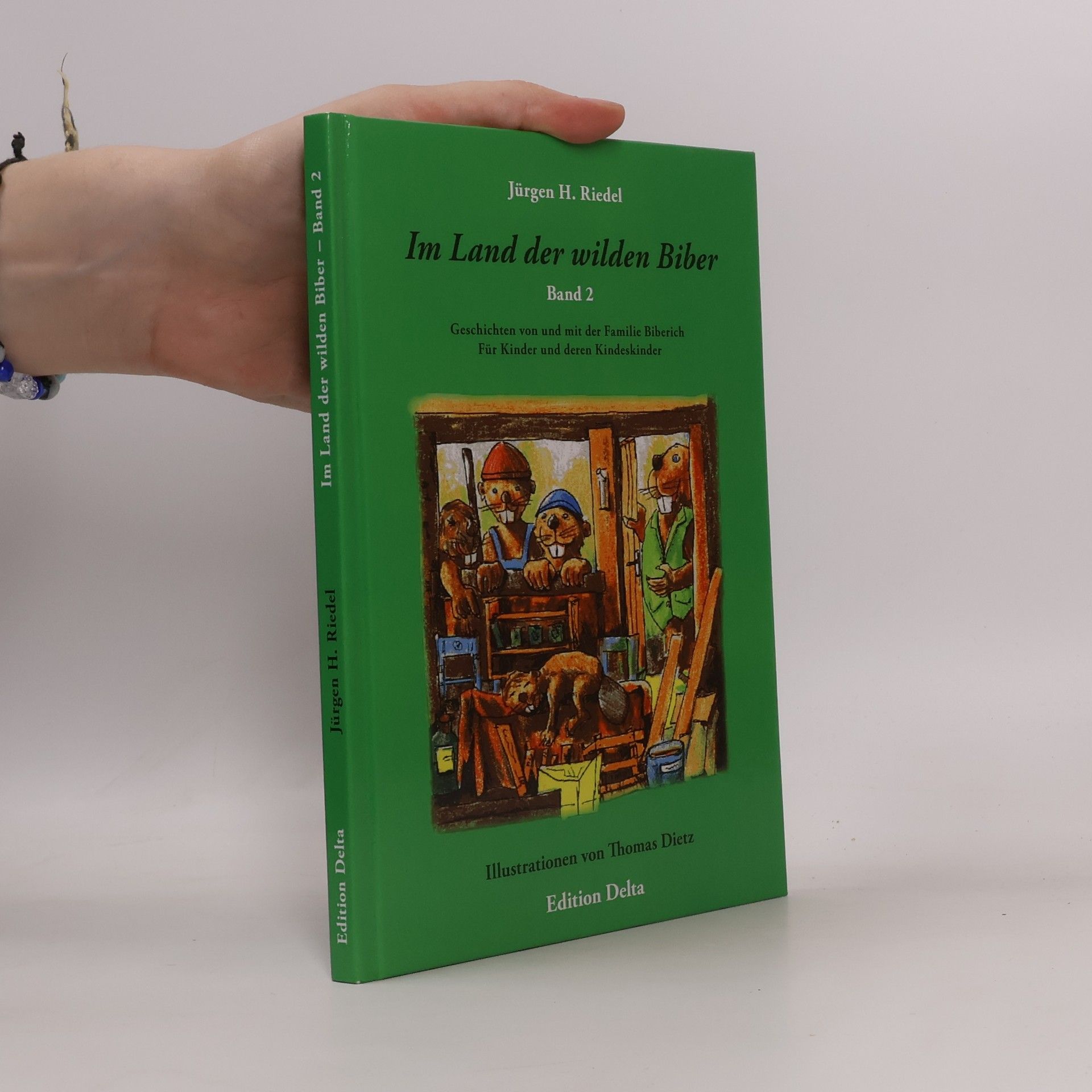 Jürgen H. Riedel Im Land der wilden Biber