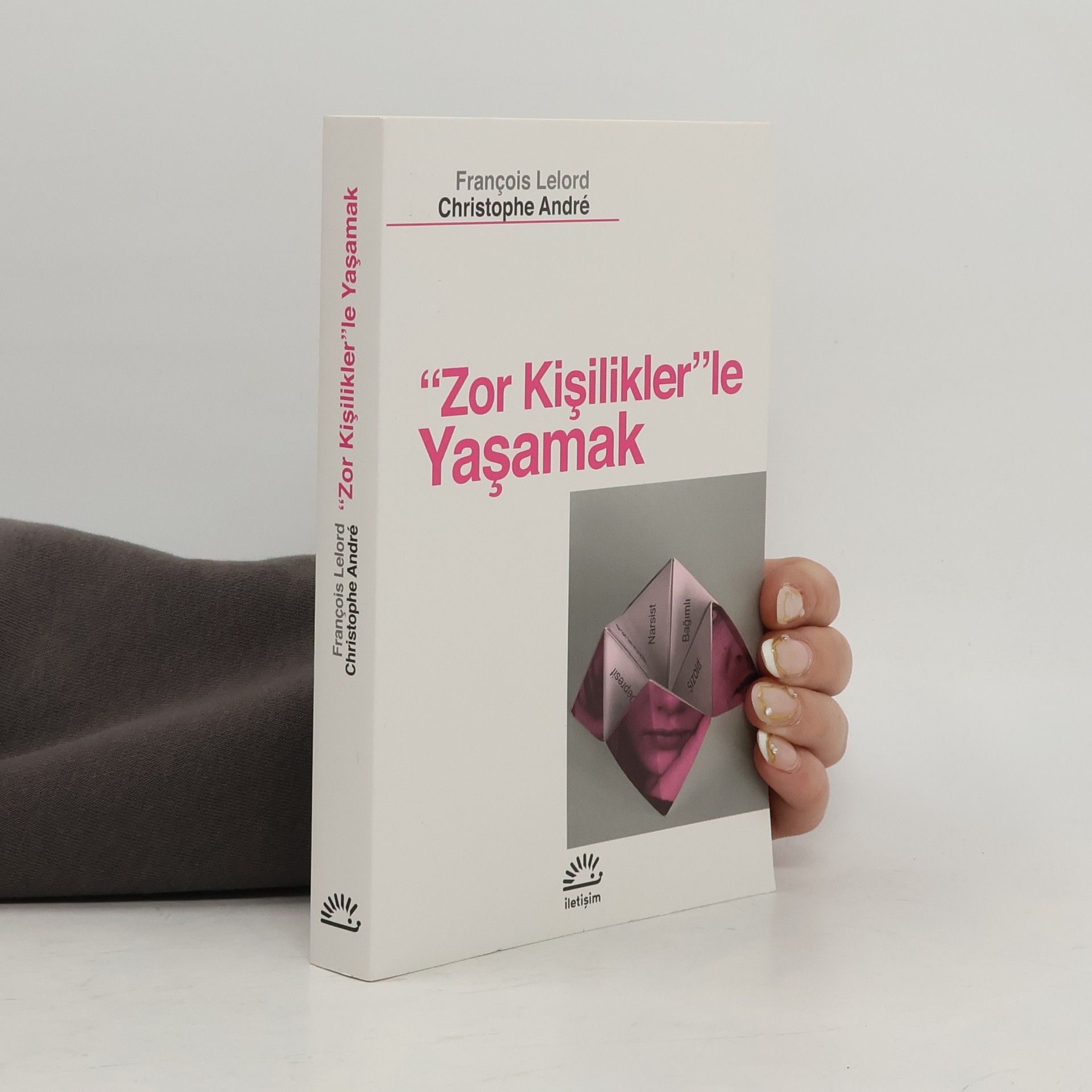 Francois Lelord "Zor Kişilikler"le Yaşamak