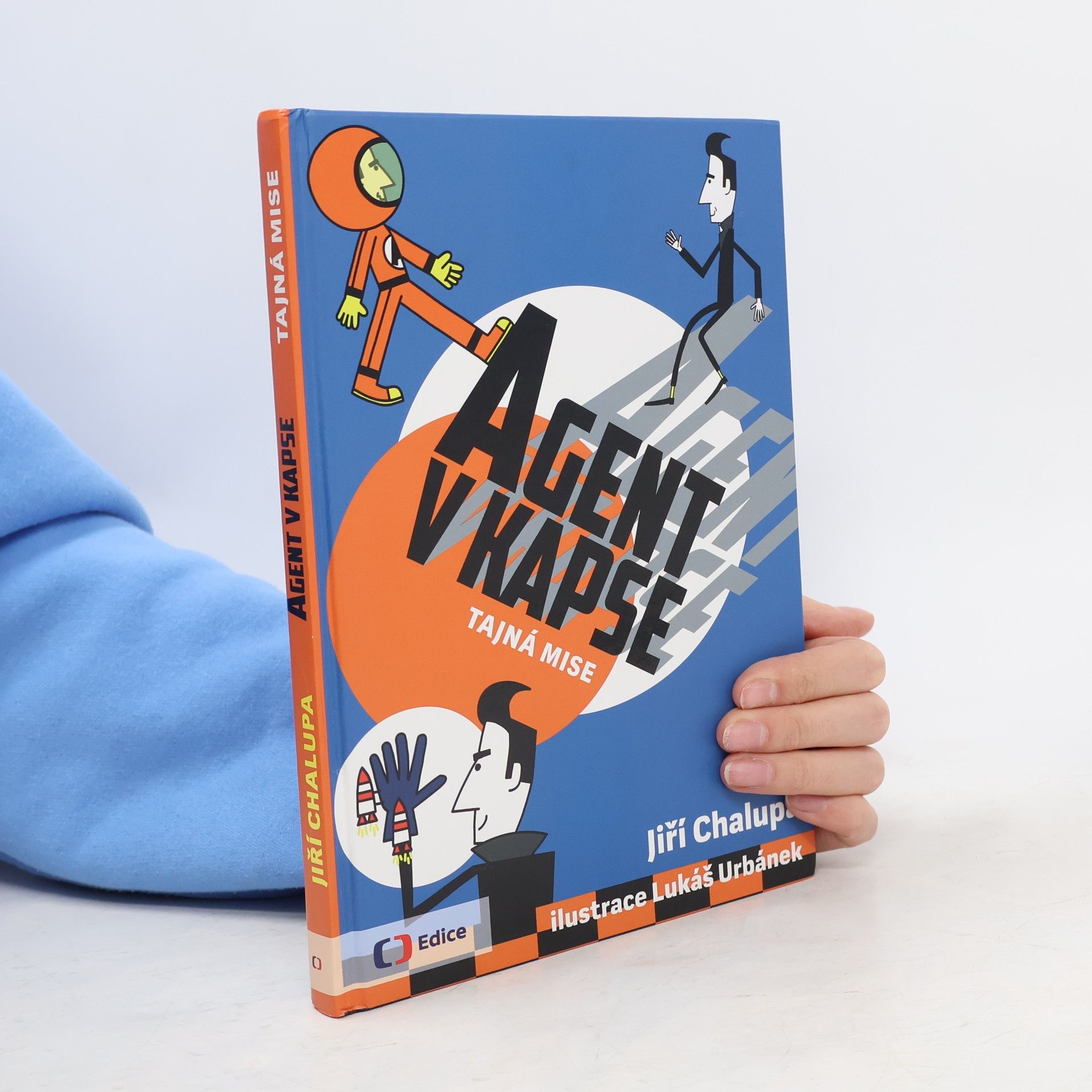 Jiří Chalupa Agent v kapse - Tajná mise