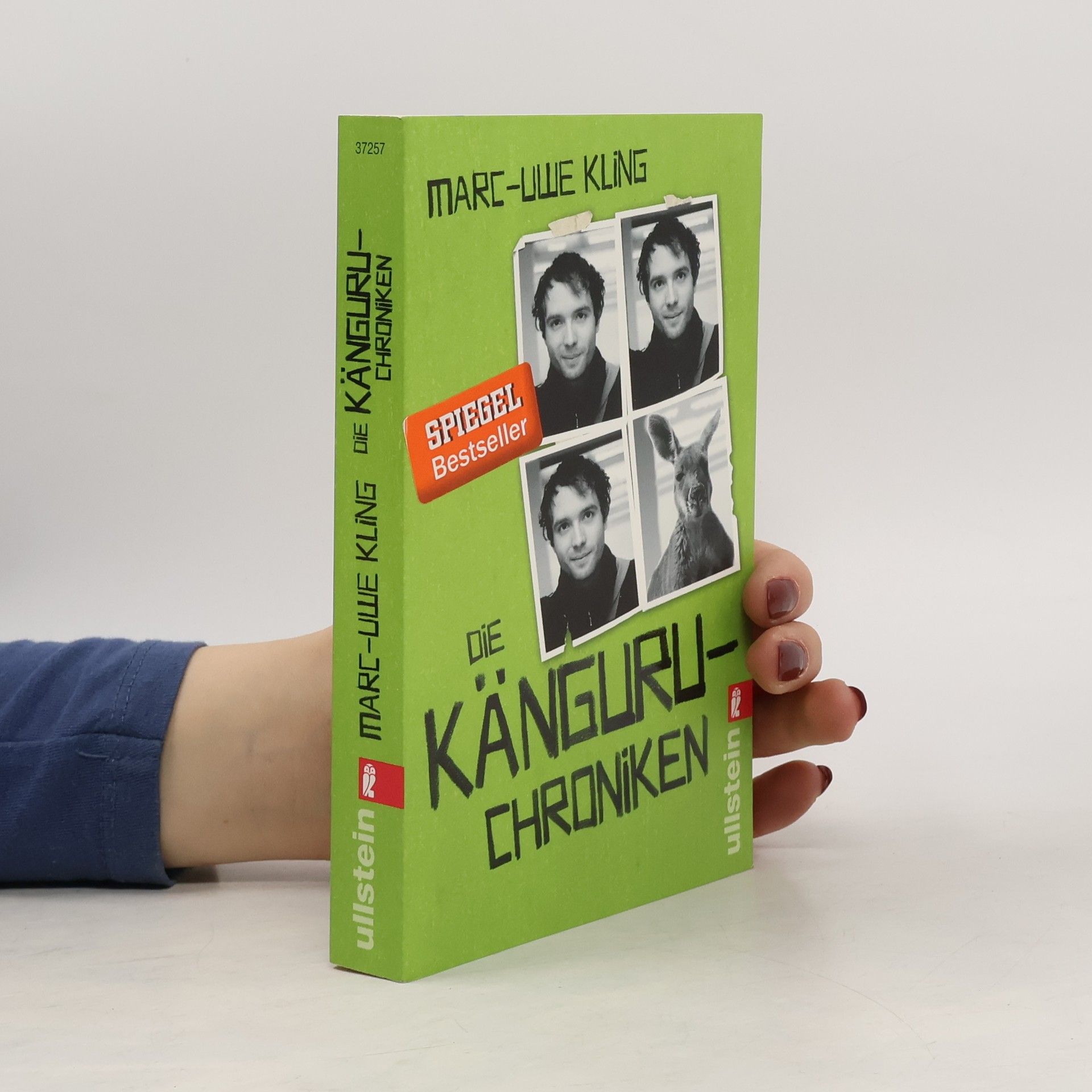 Marc-Uwe Kling Die Känguru-Chroniken : Ansichten eines vorlauten Beuteltieres