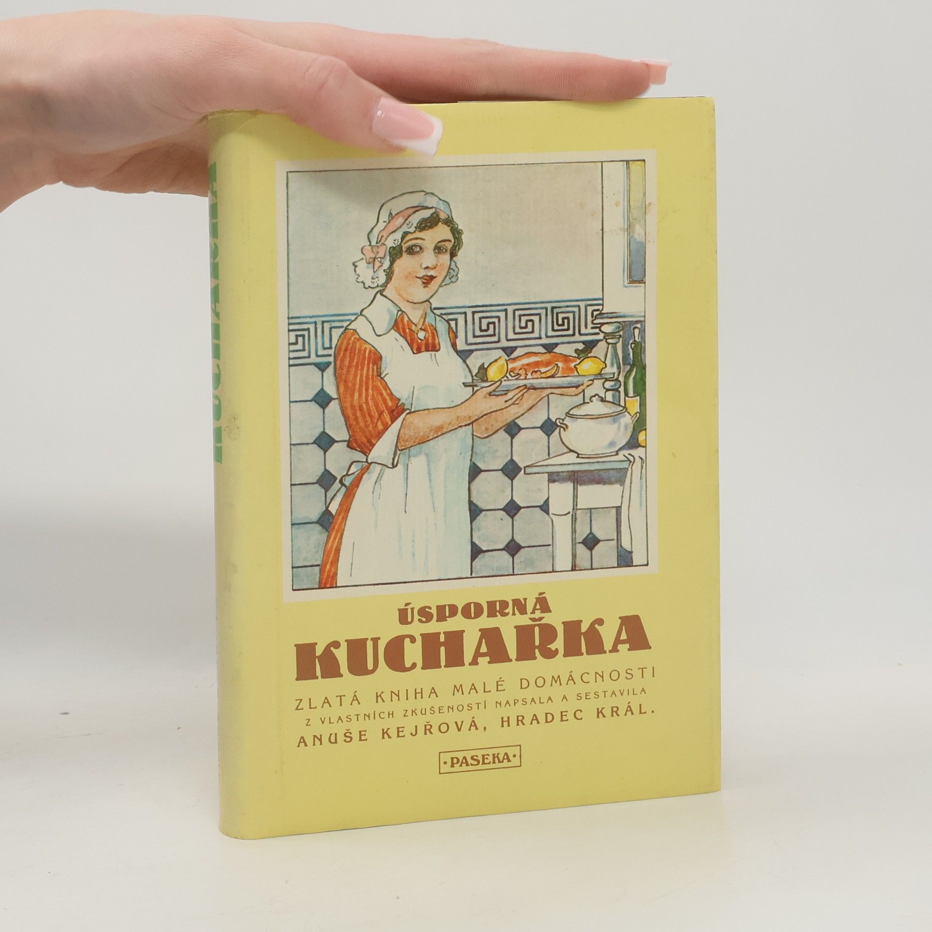 Anuše Kejřová Úsporná kuchařka