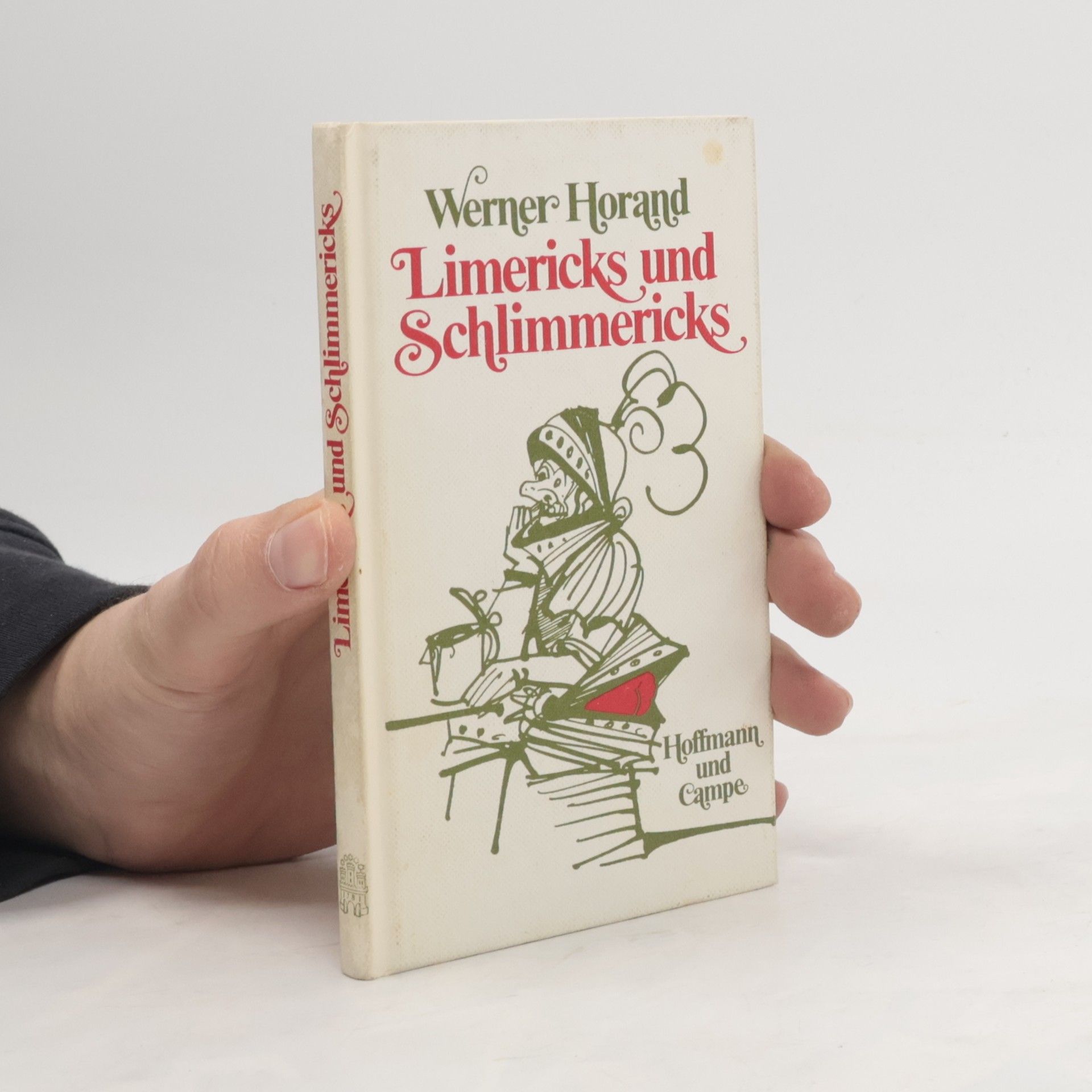 Werner Horand Limericks und Schlimmericks