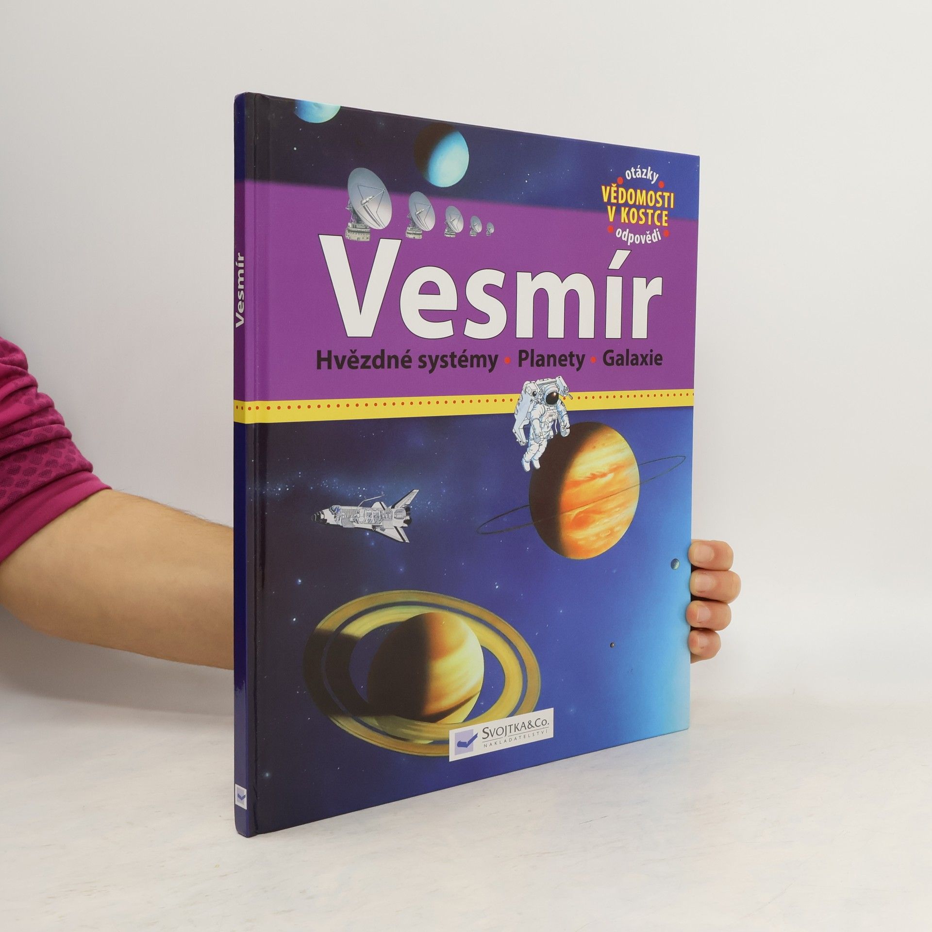 Kolektív autorov Vesmír : hvězdy, planety, galaxie