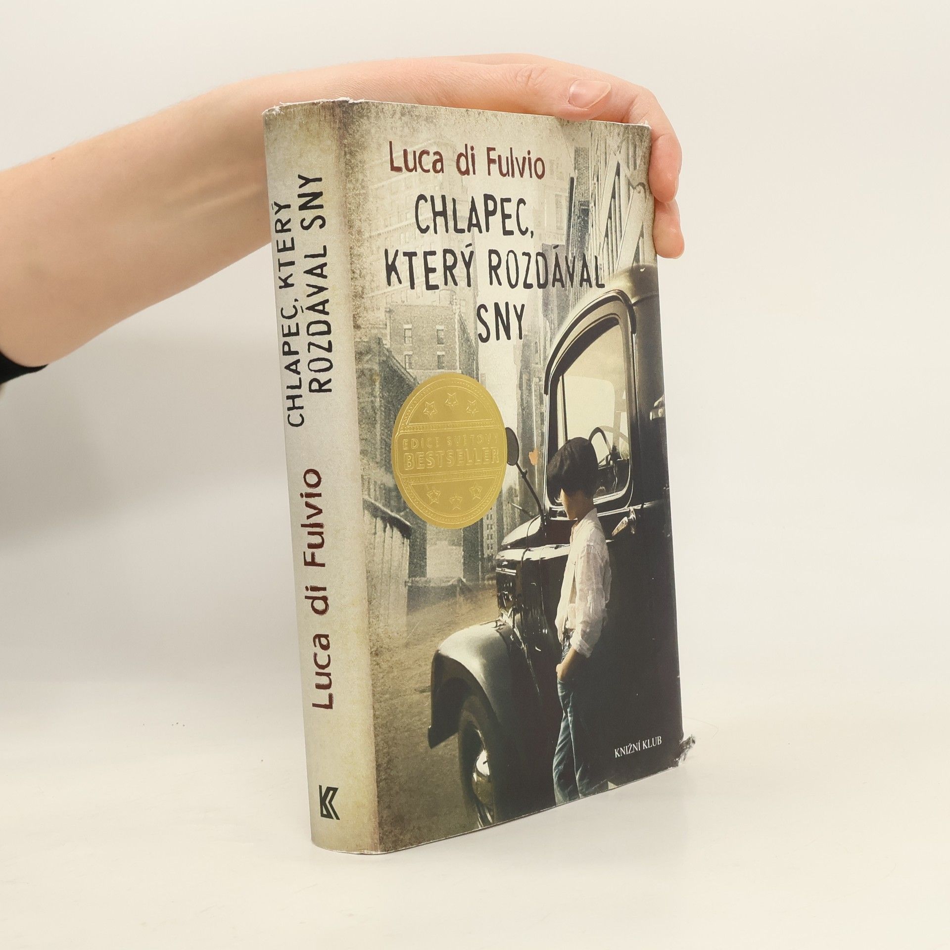 Luca Di Fulvio Chlapec, který rozdával sny