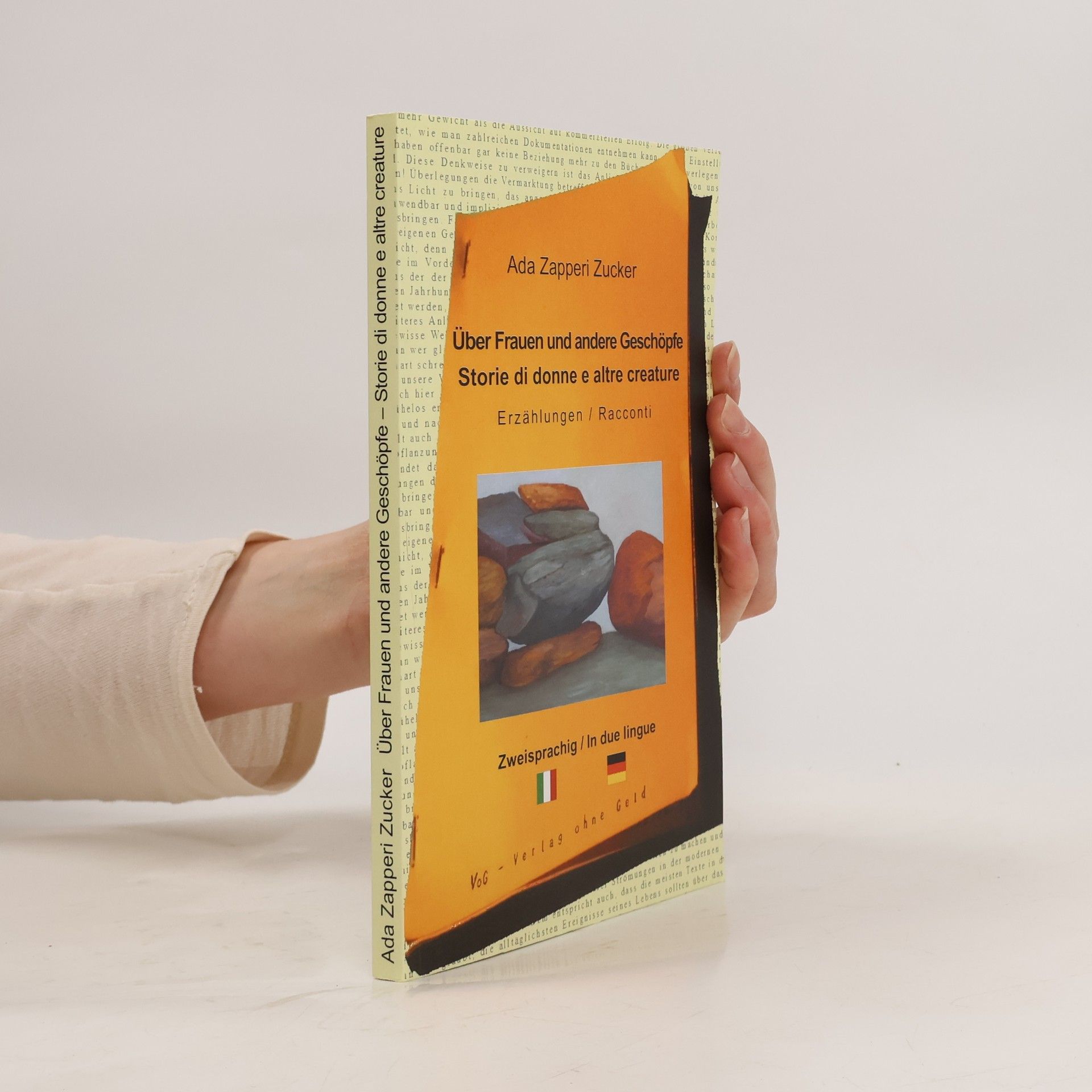 Ada Zapperi Zucker Über Frauen und andere Geschöpfe - Storie di donne e altre creature