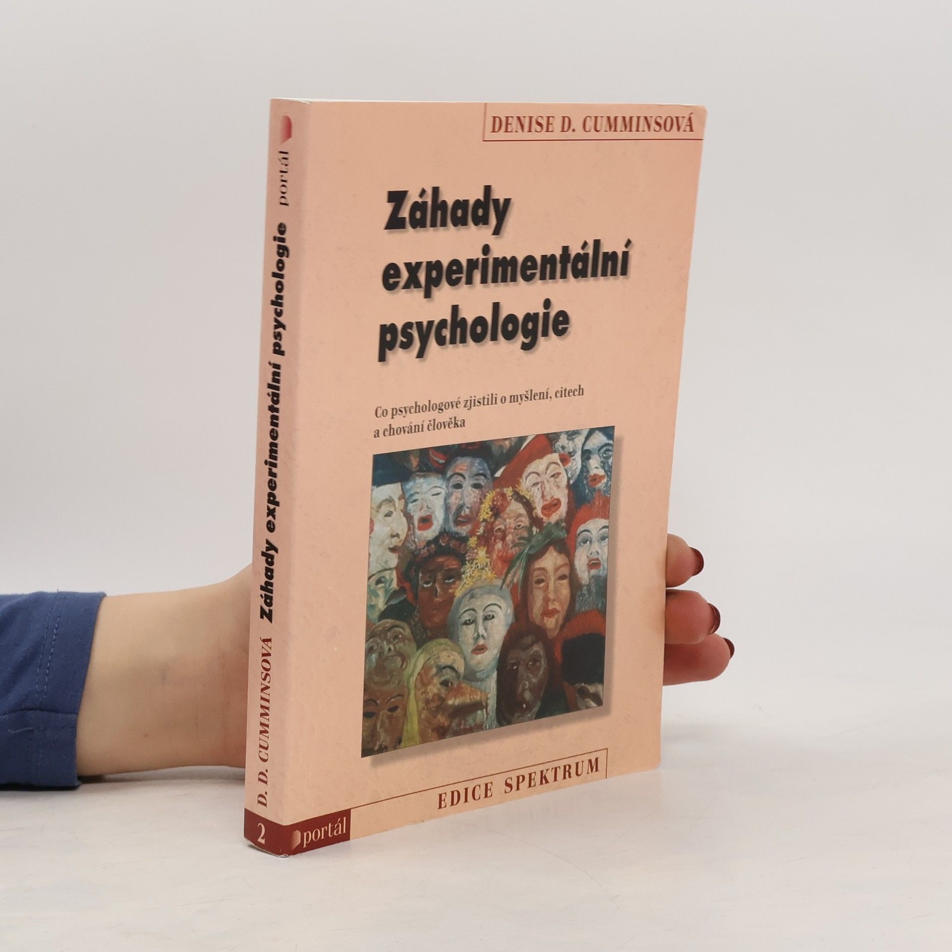 Záhady experimentální psychologie : co psychologové zjistili o myšlení, citech a chování člověka