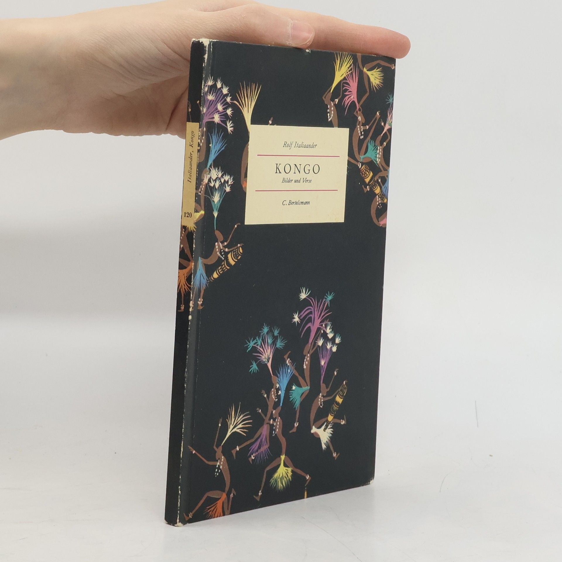 Rolf Italiaander Kongo. Bilder und Verse