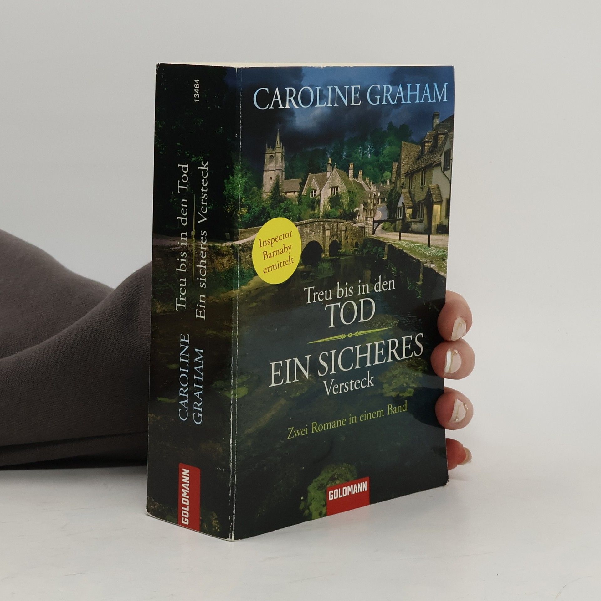 Caroline Graham Treu bis in den Tod. Ein sicheres Versteck. (2 Band)