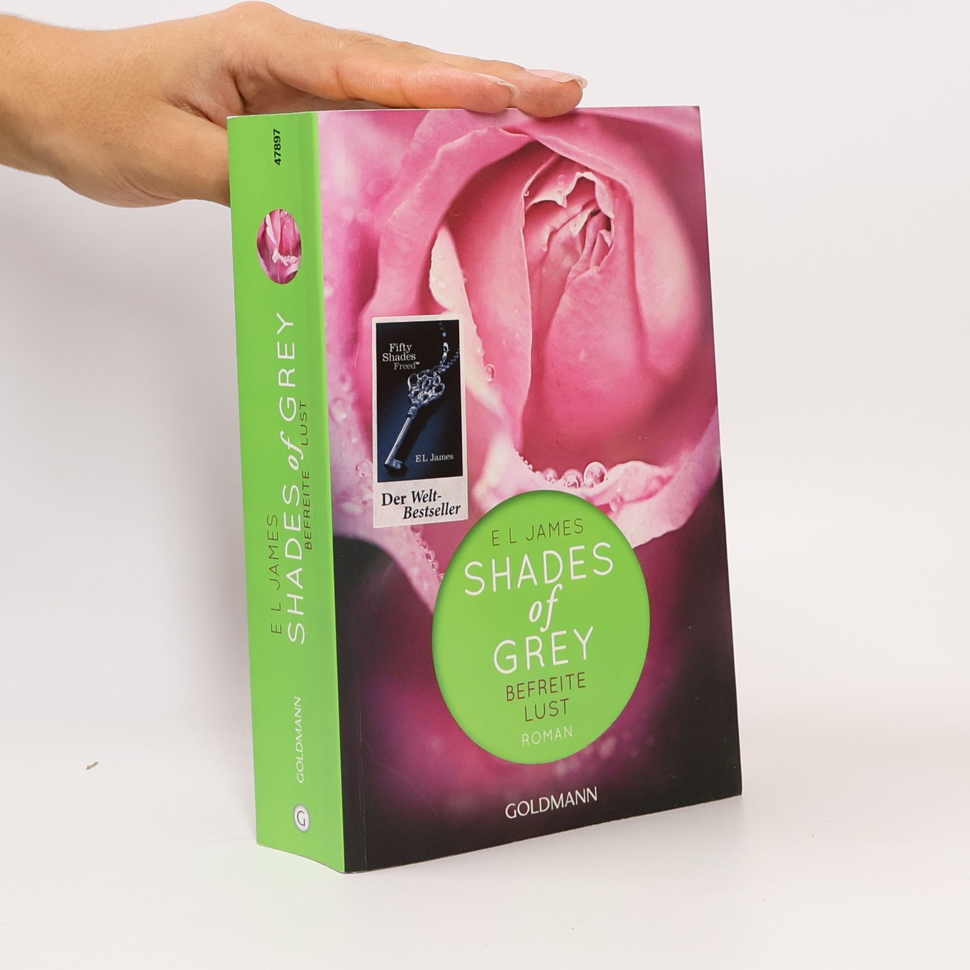 E L James Shades of Grey. Befreite Lust