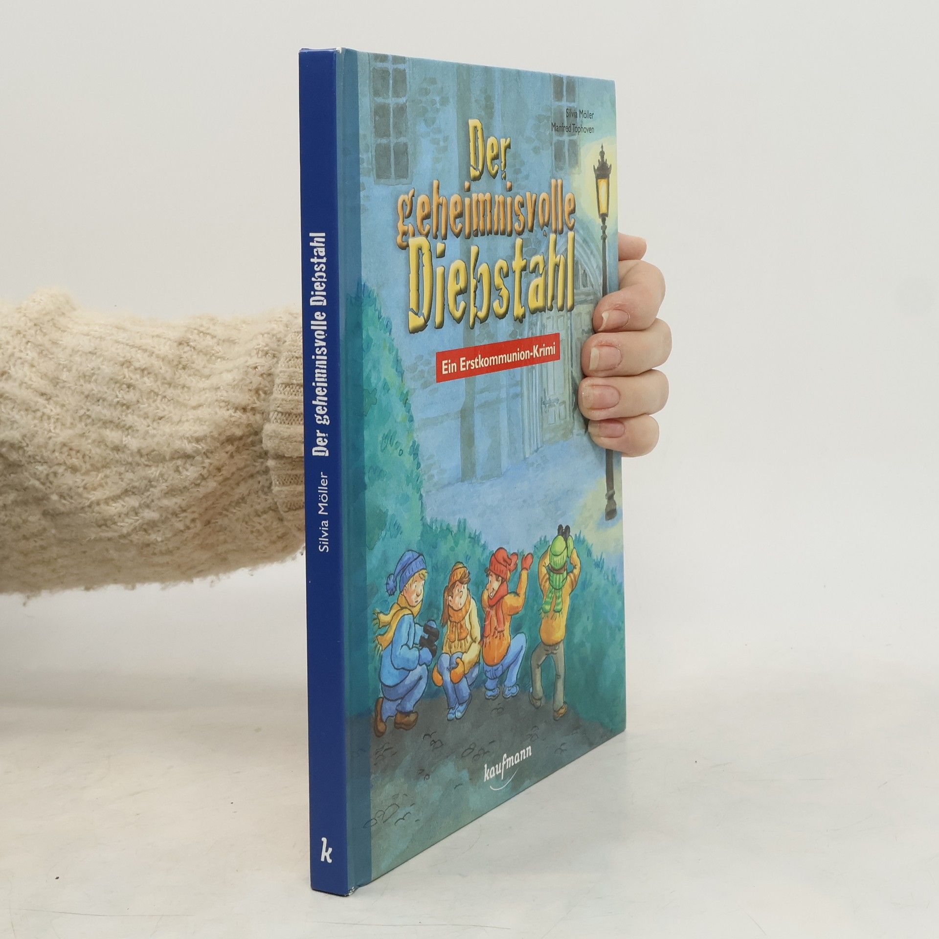 Silvia Möller Der geheimnisvolle Diebstahl