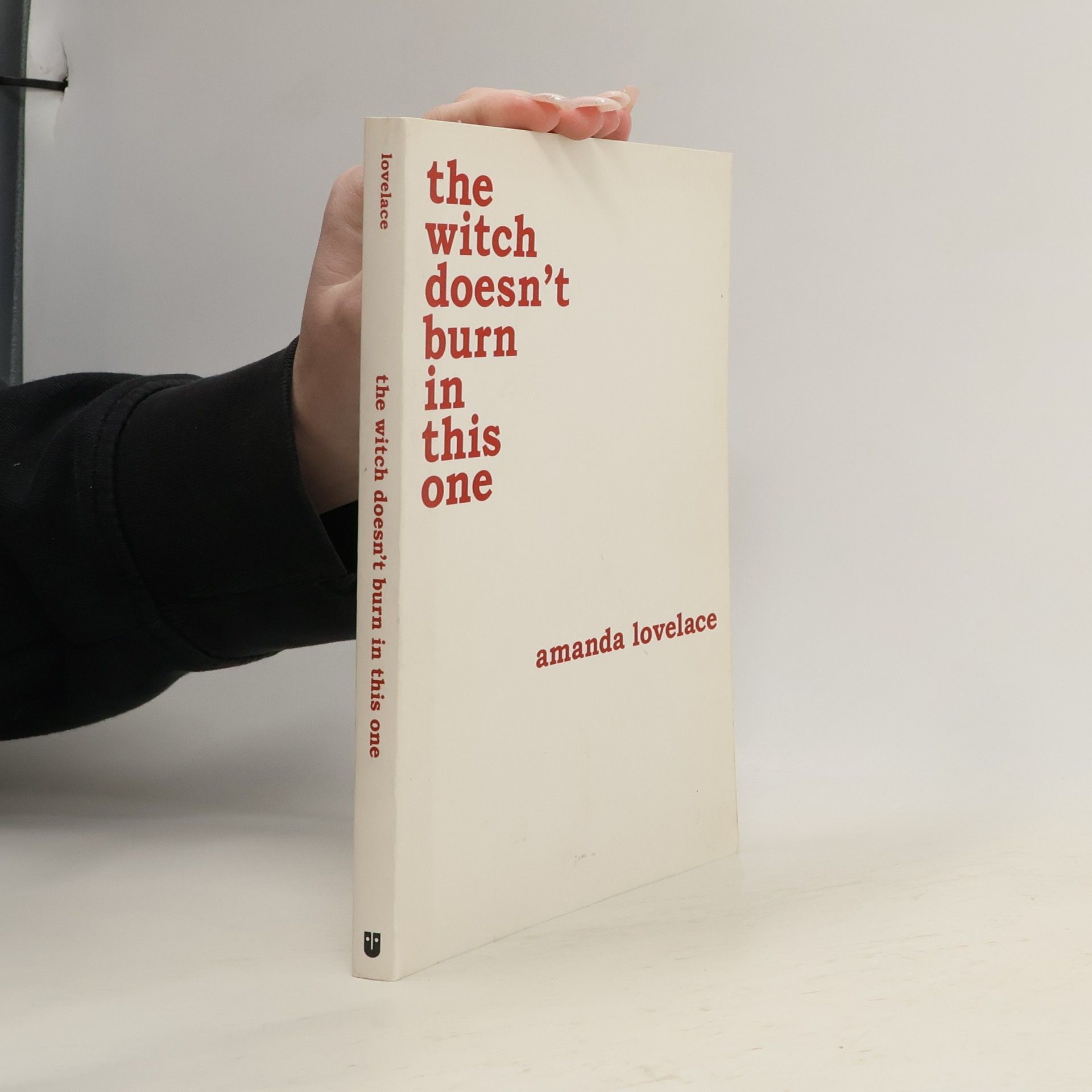 Amanda Lovelace The witch doesn't burn in this one