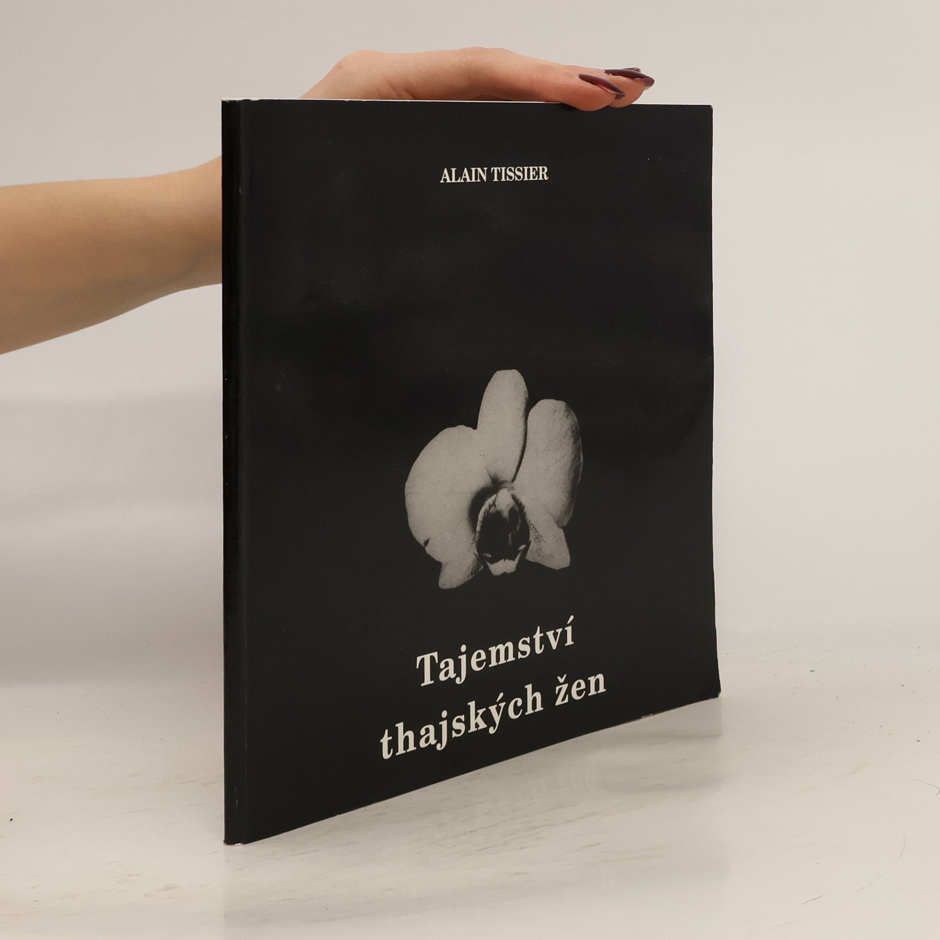 Alain Tissier Tajemství thajských žen