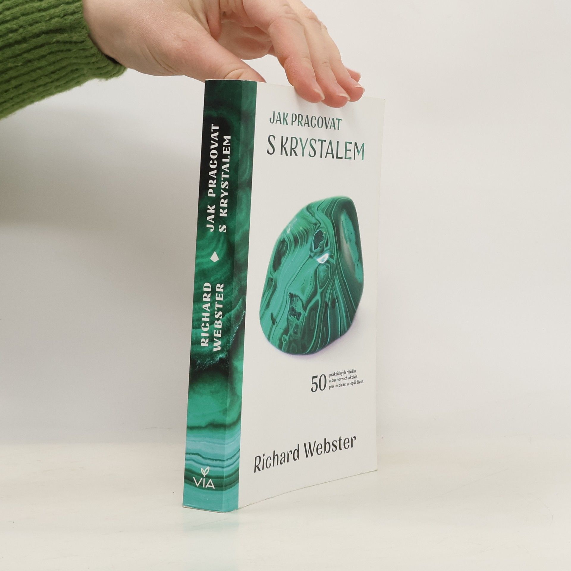 Richard Webster Jak pracovat s krystalem
